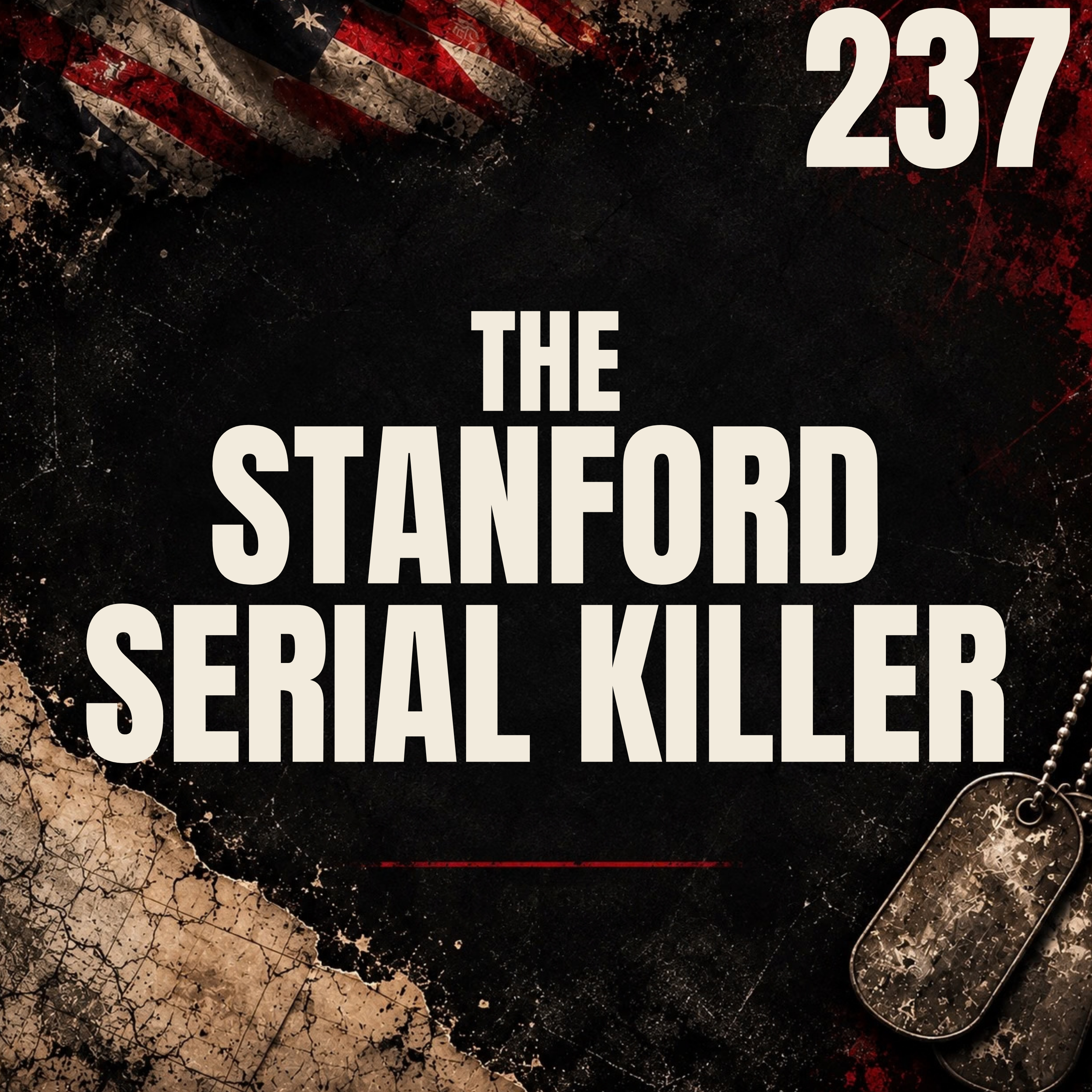 237 || The Stanford Serial Killer || Author Getreu