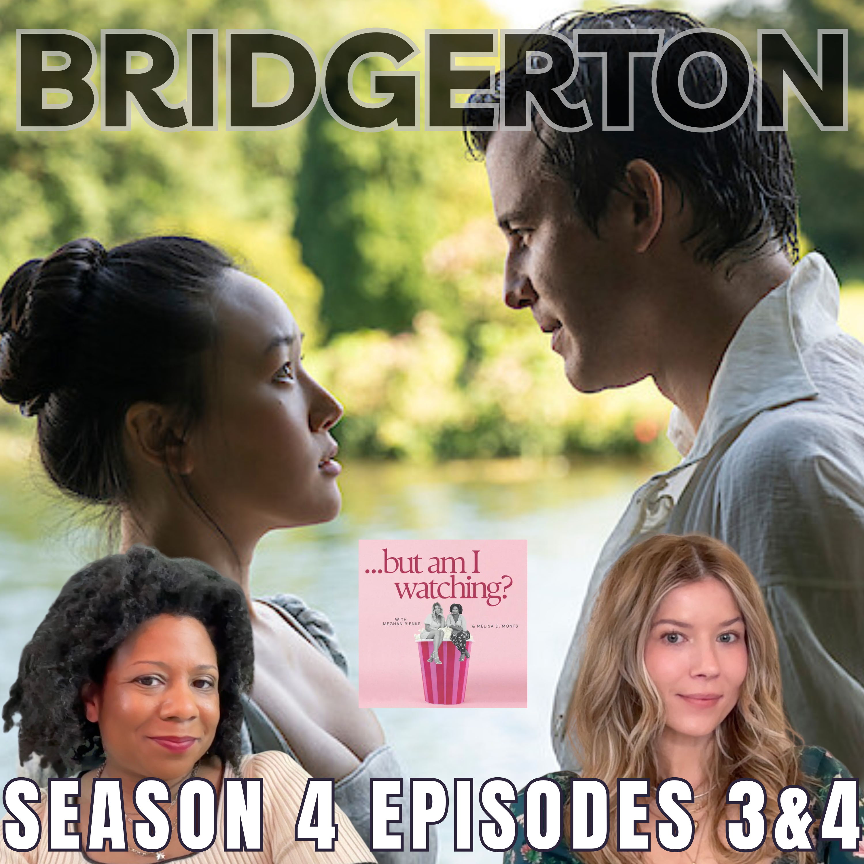 Bridgerton Season 4, Episodes 3 & 4