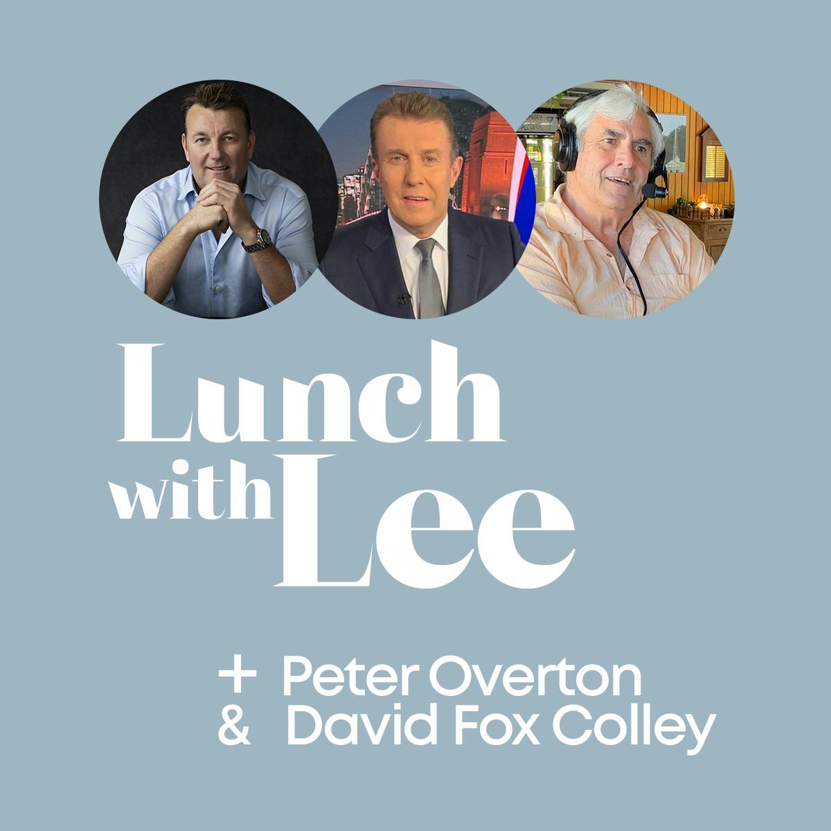 Lunch with Peter Overton and David Fox Colley