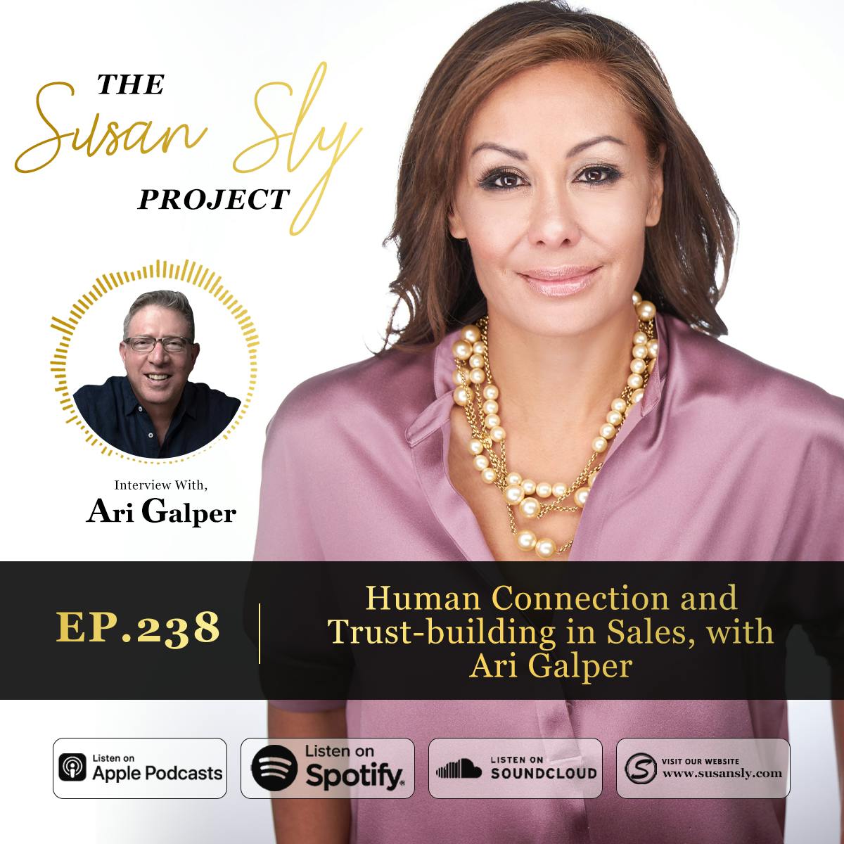 238. Human Connection and Trust-Building in Sales - Interview With Ari Galper