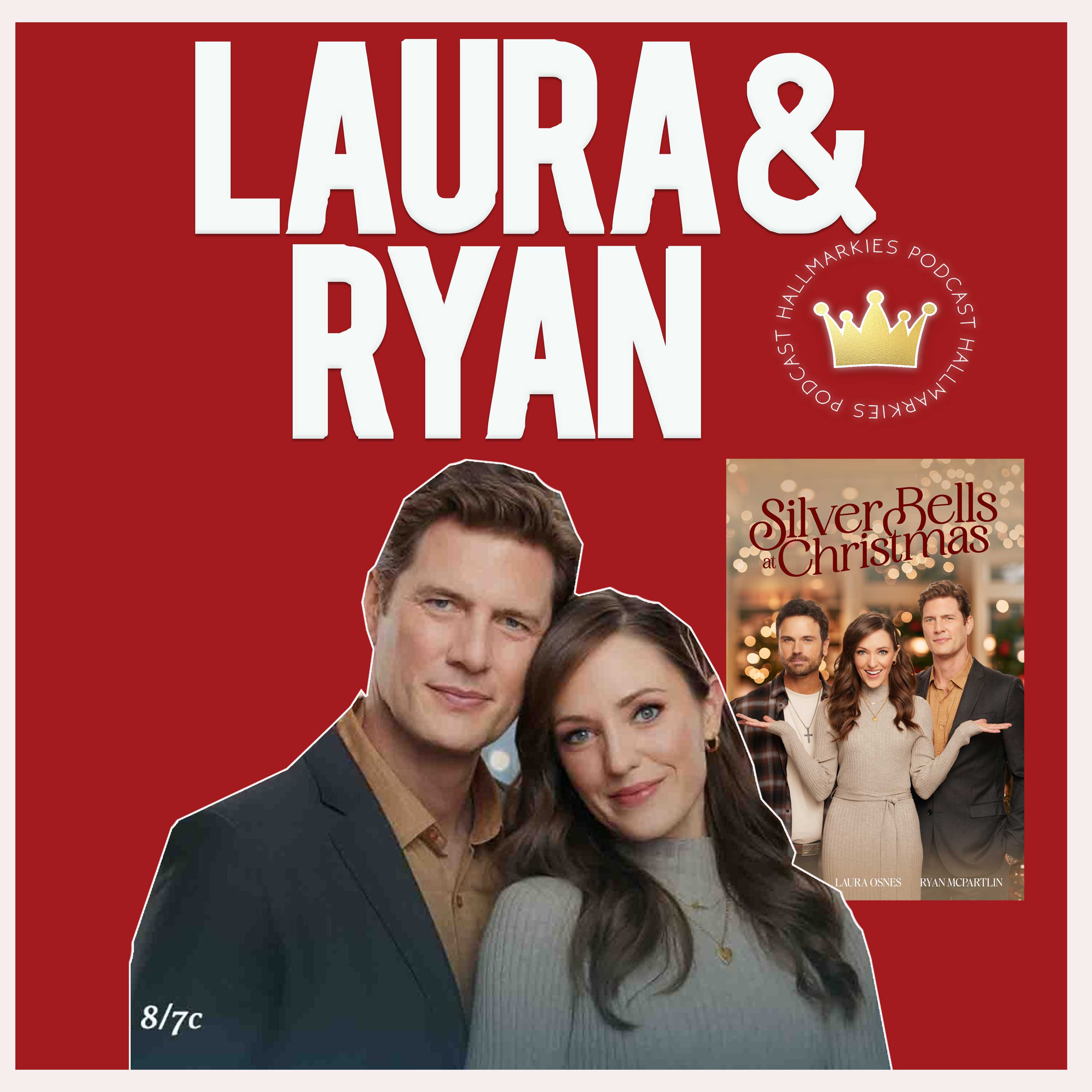 Laura Osnes and Ryan McPartlin talk Silver Bells at Christmas and more! (Hallmarkies Podcast)