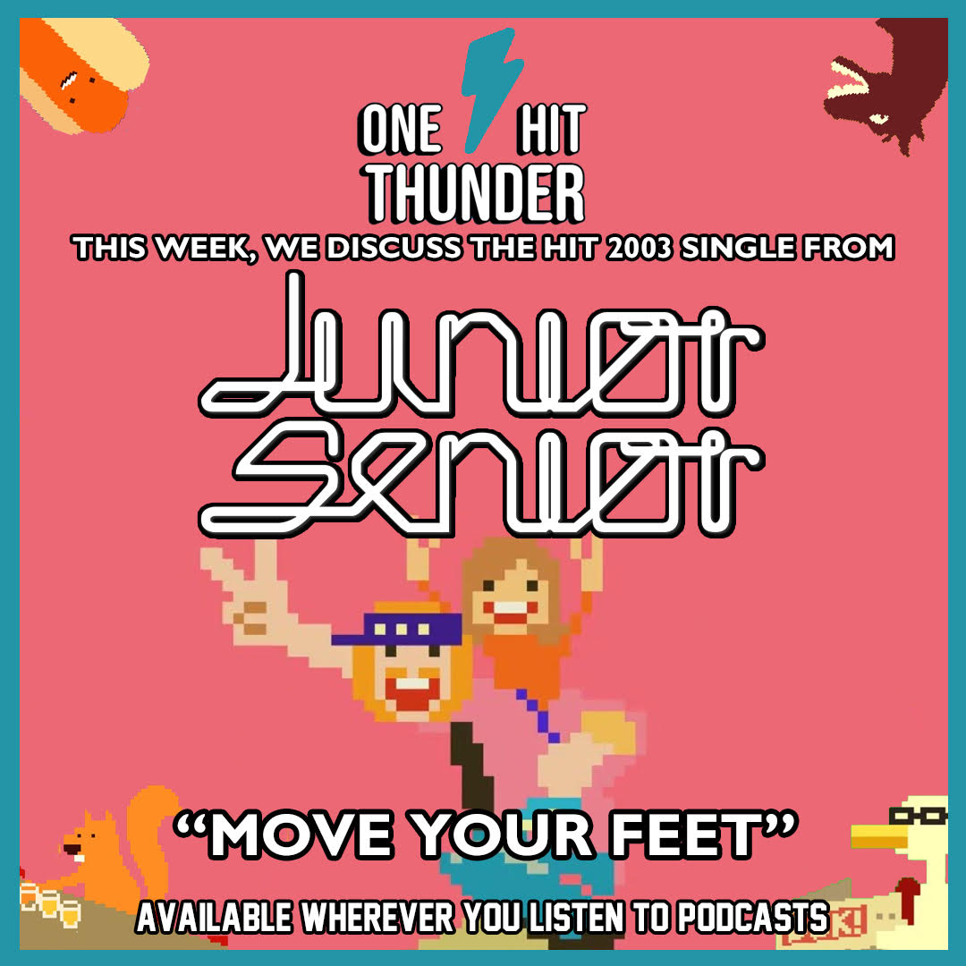 “Move Your Feet” by Junior Senior