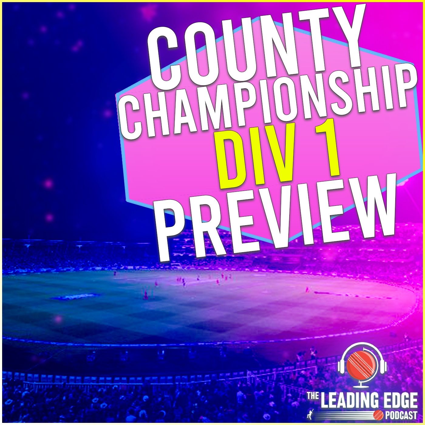 County Championship Division One 2022 Preview episode artwork