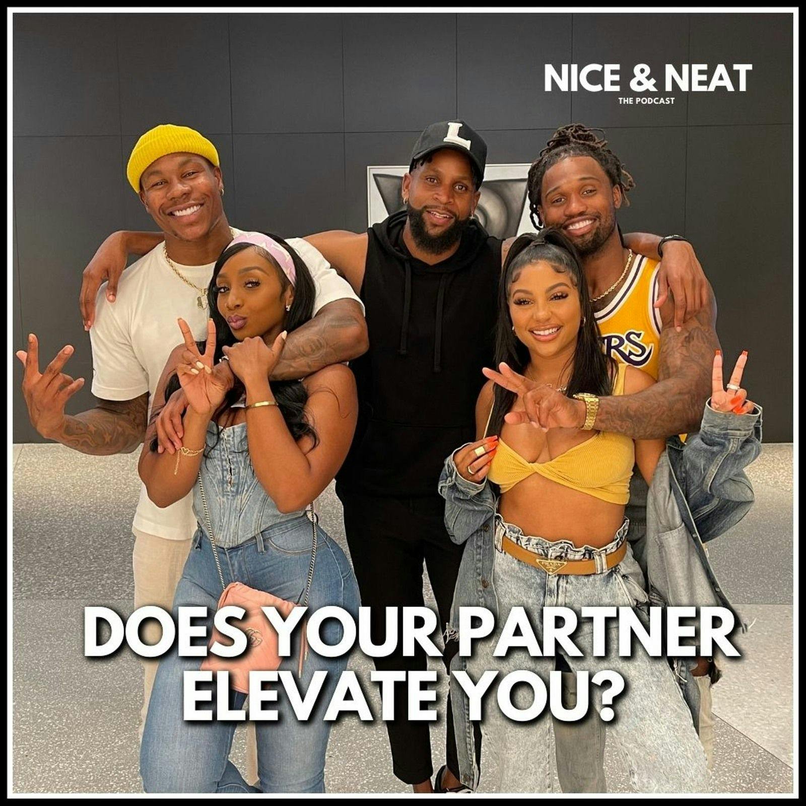 DOES YOUR PARTNER ELEVATE YOU? (S2, EP5)