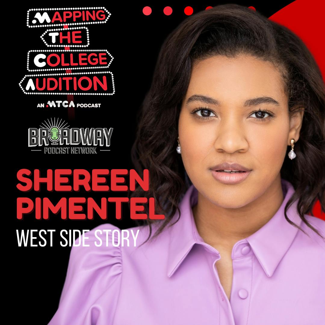 Ep. 102 (AE): Shereen Pimentel (Broadway’s Revival of West Side Story) on Continuing with What Is