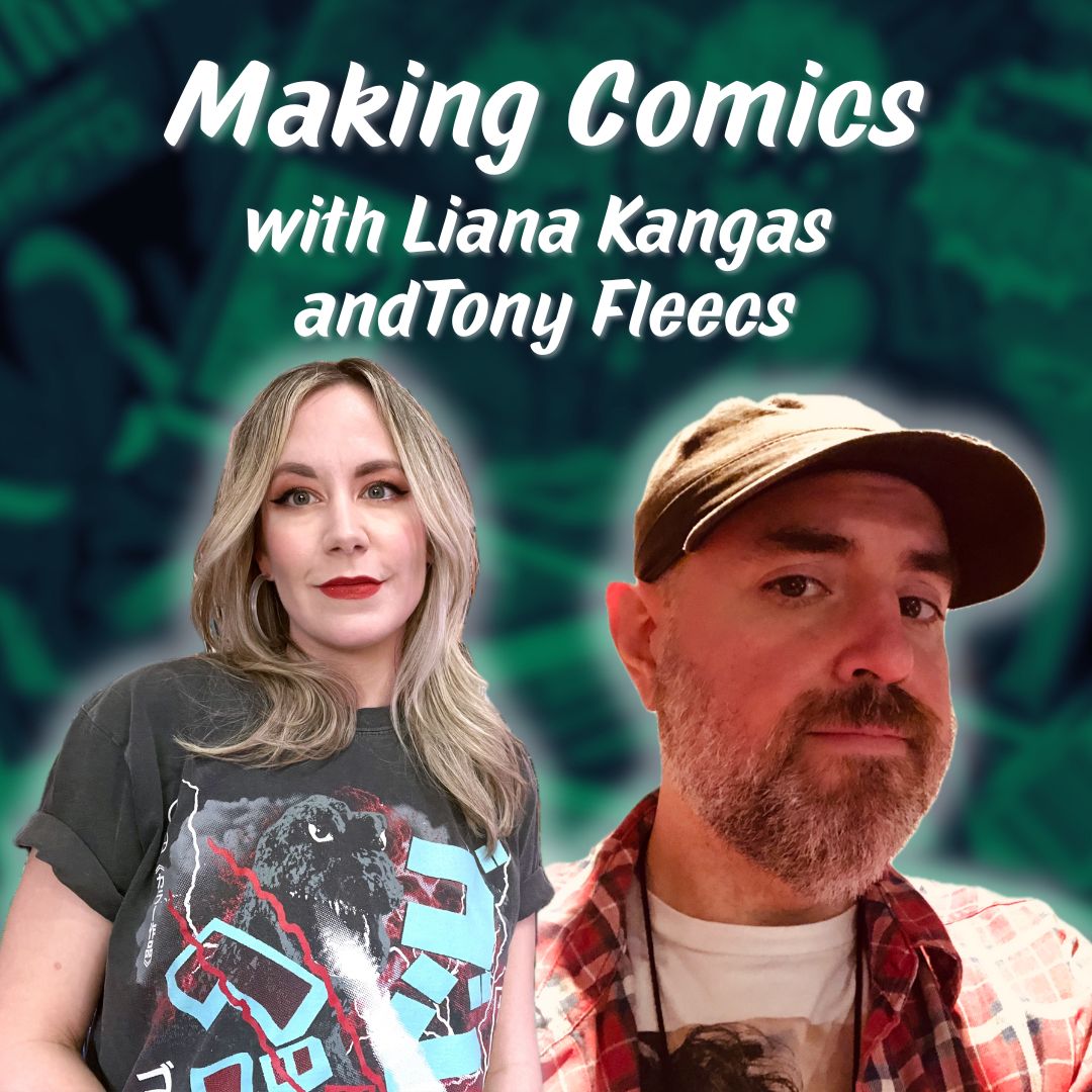 Geekscape 729: Making Comics With Liana Kangas And Tony Fleecs!