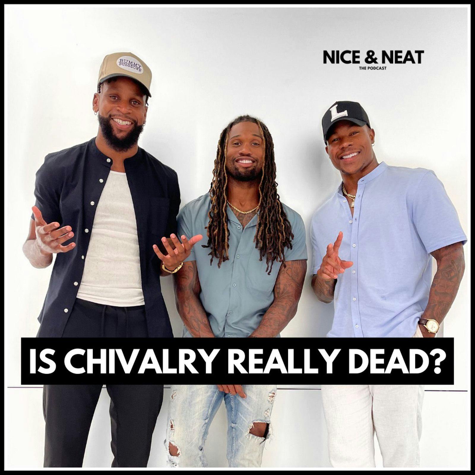 IS CHIVALRY DEAD? (S2, EP 4)