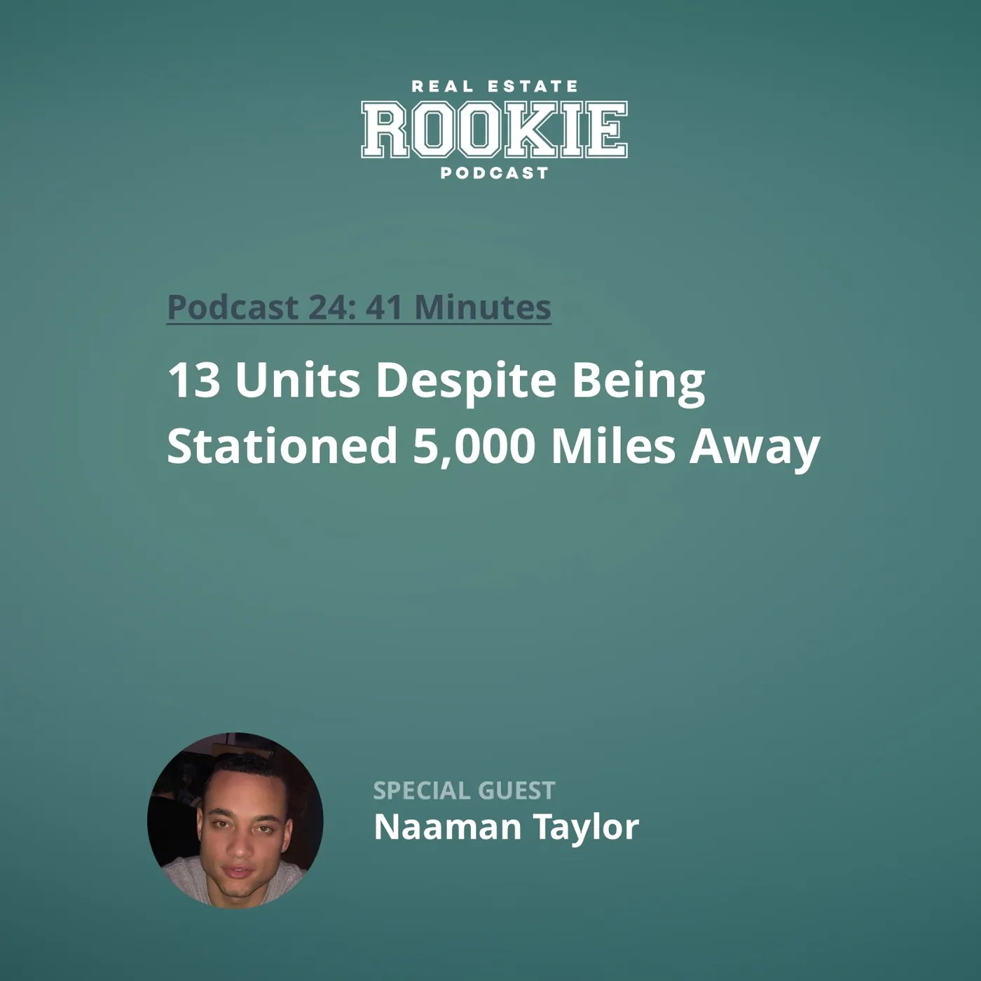 24: 13 Units Despite Being Stationed 5,000 Miles Away with Naaman Taylor