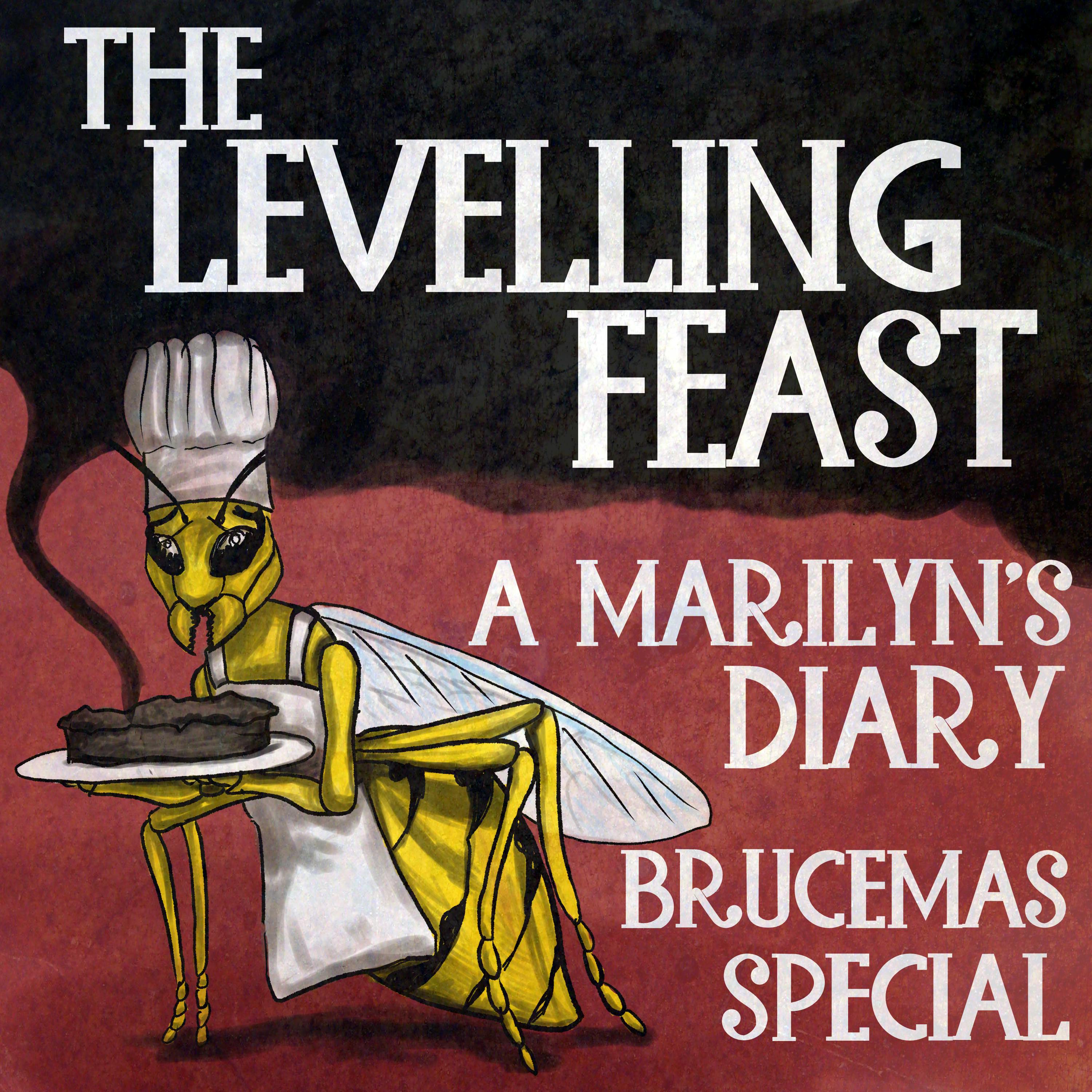 (TRAILER) The Levelling Feast: A Marilyn’s Diary Brucemas Special