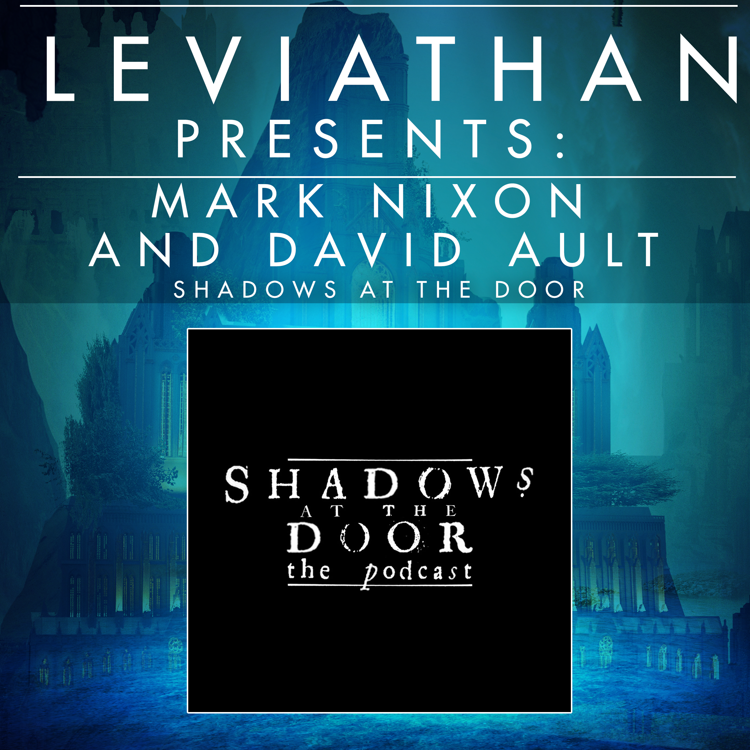 "The Leviathan Chronicles | The Rapscallion Agency" Podcast
