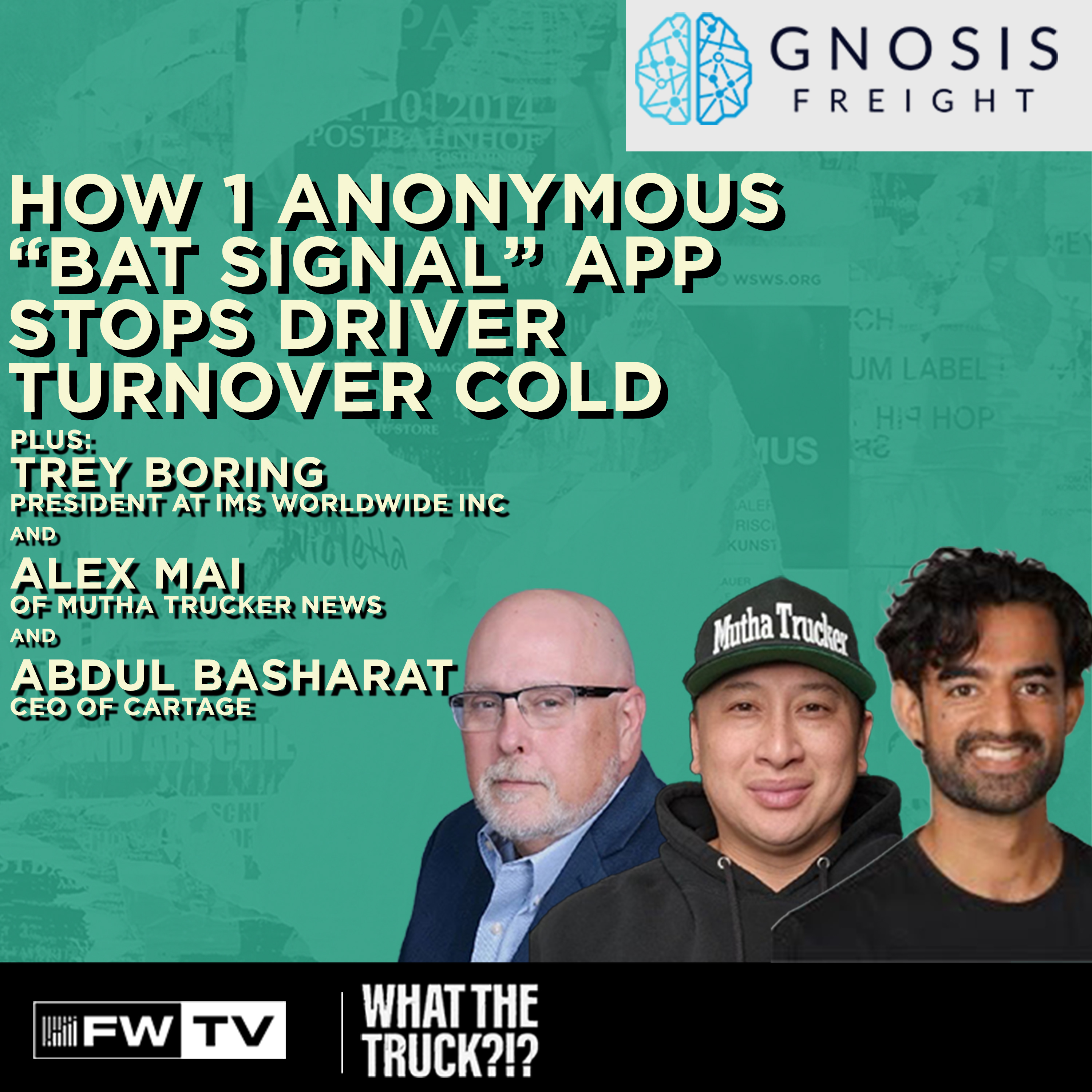 How 1 Anonymous "Bat Signal" App Stops Driver Turnover Cold | WHAT THE TRUCK?!?