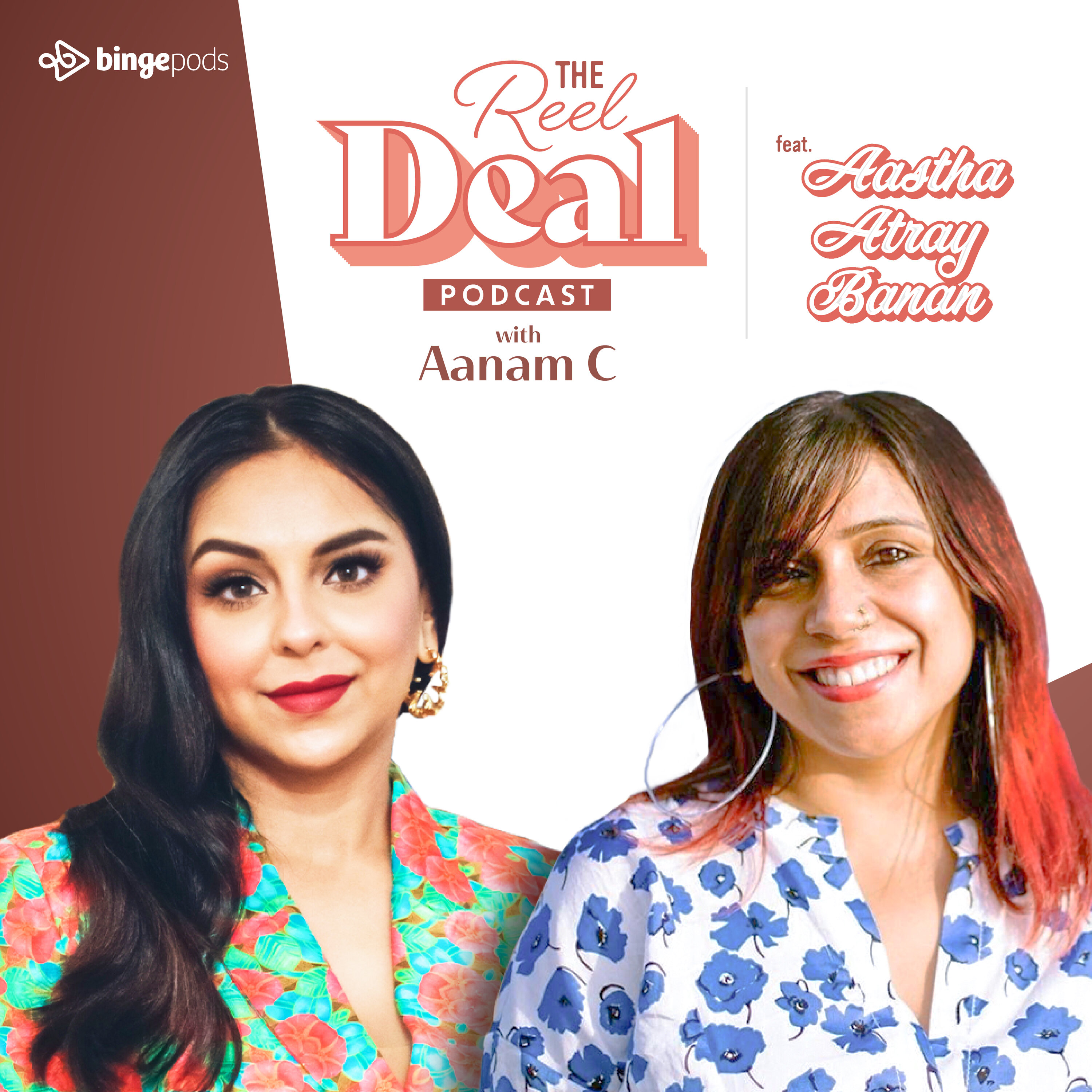 The Reel Deal with Aanam C