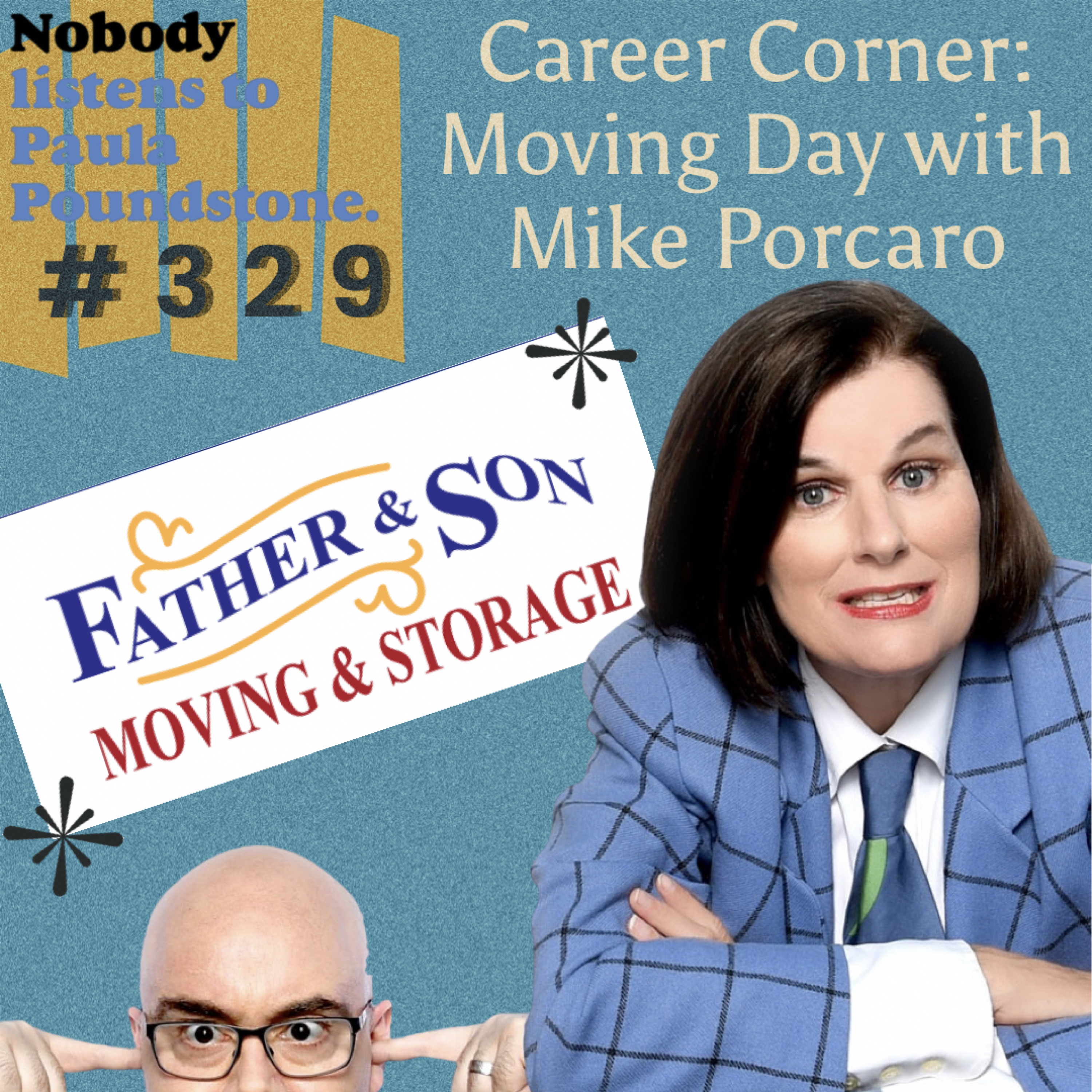 Ep 329 - Career Corner: Moving Day with Mike Porcaro