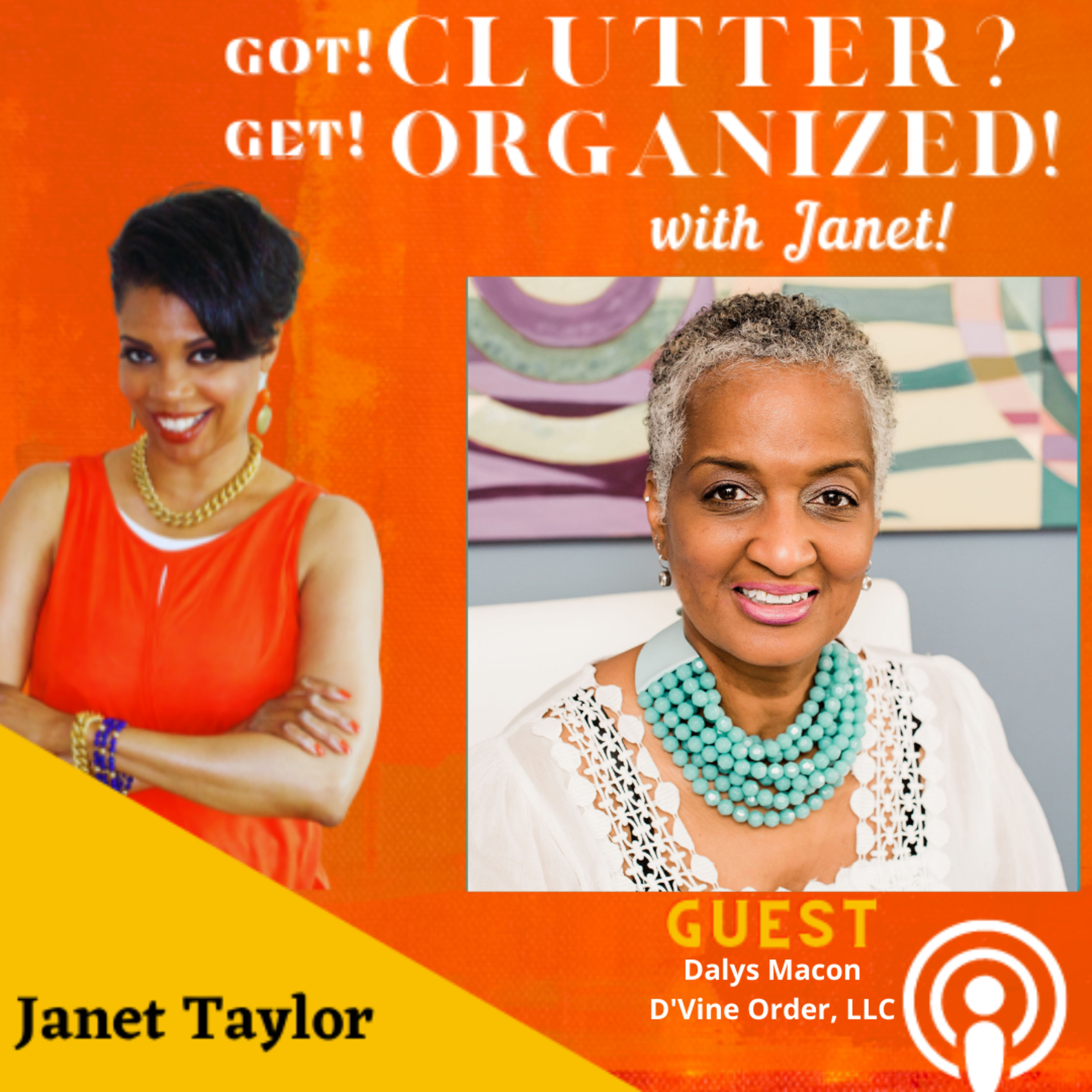 Got Clutter? Get Organized! with Janet