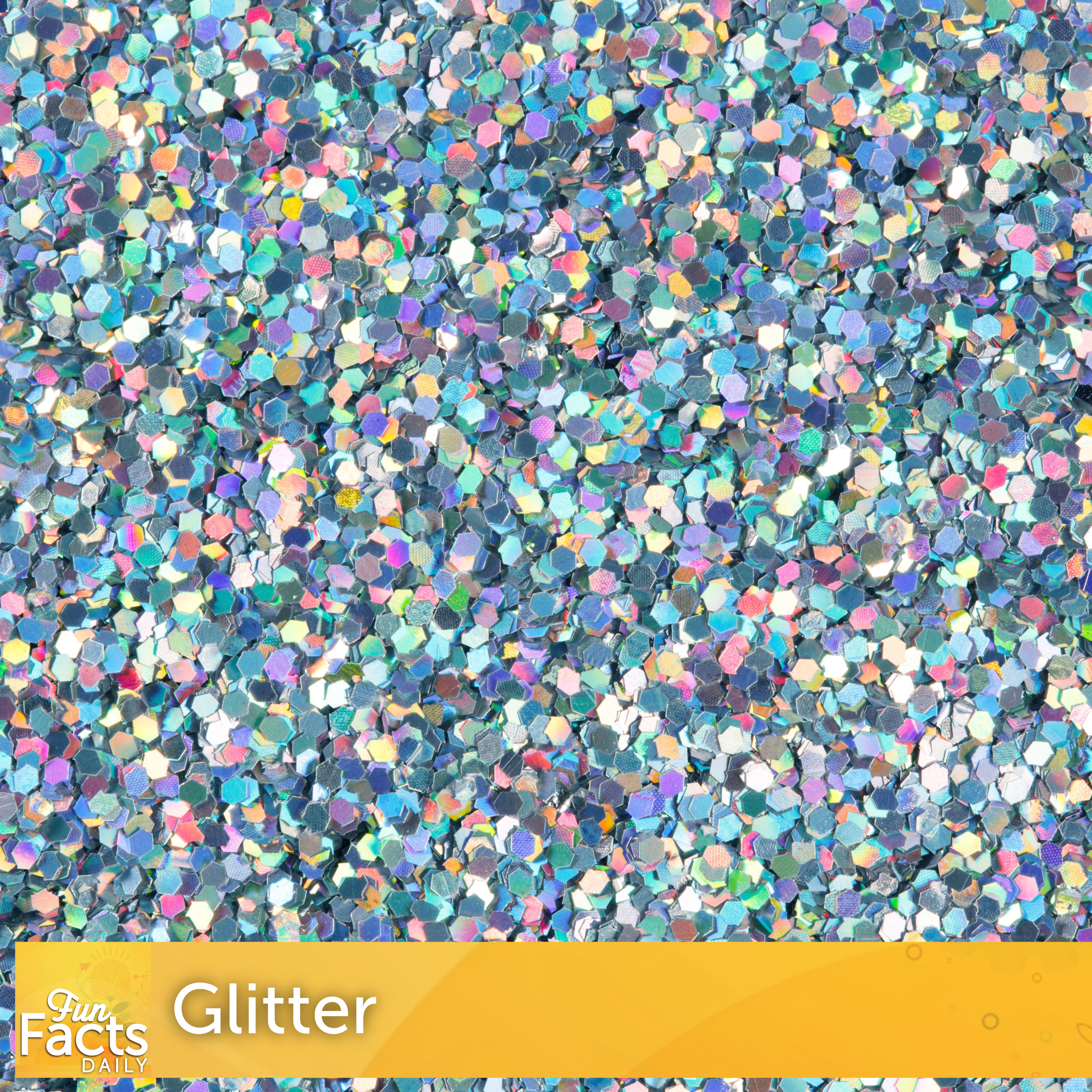 Fun Facts About Glitter