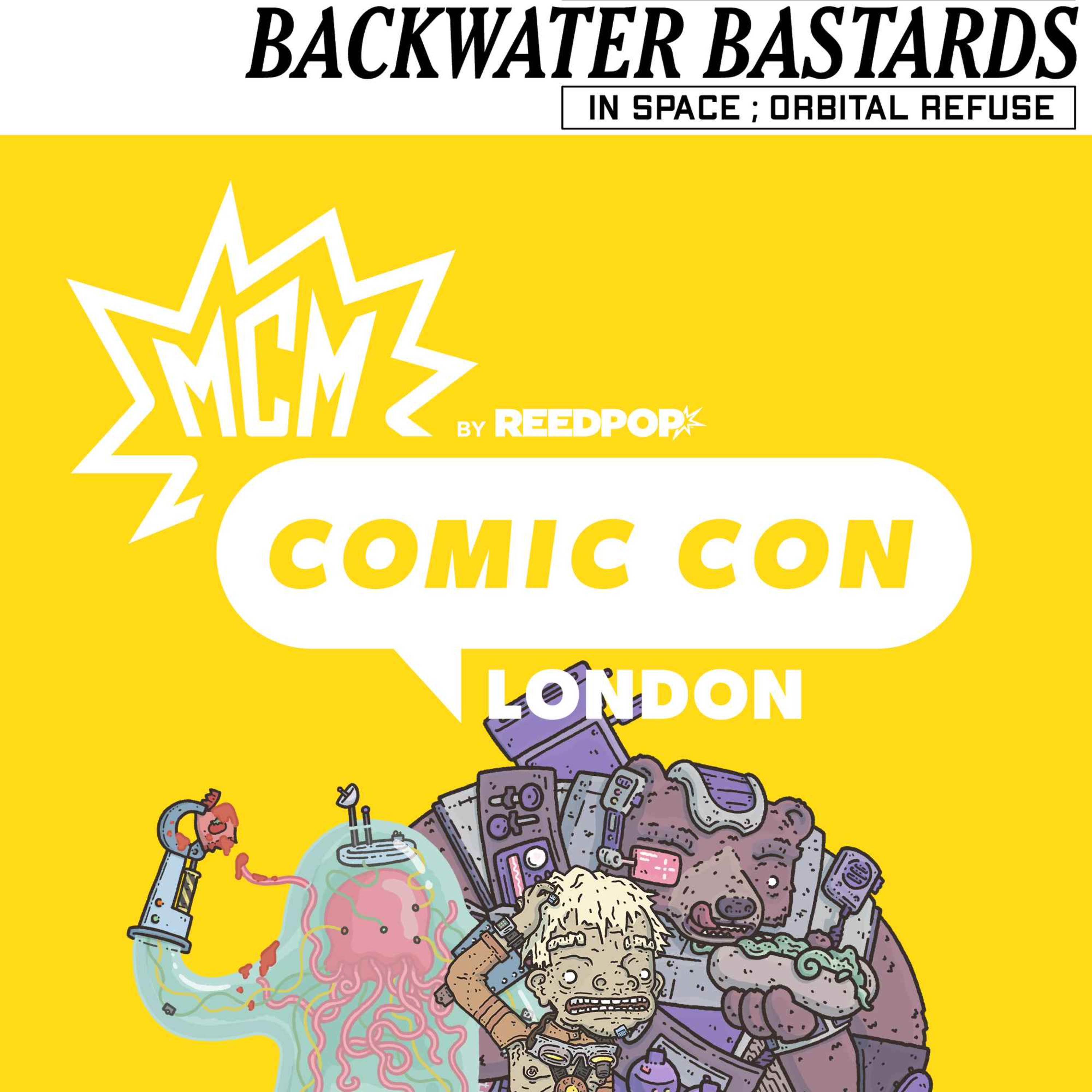 The Bastards are coming to London Comic Con! episode artwork