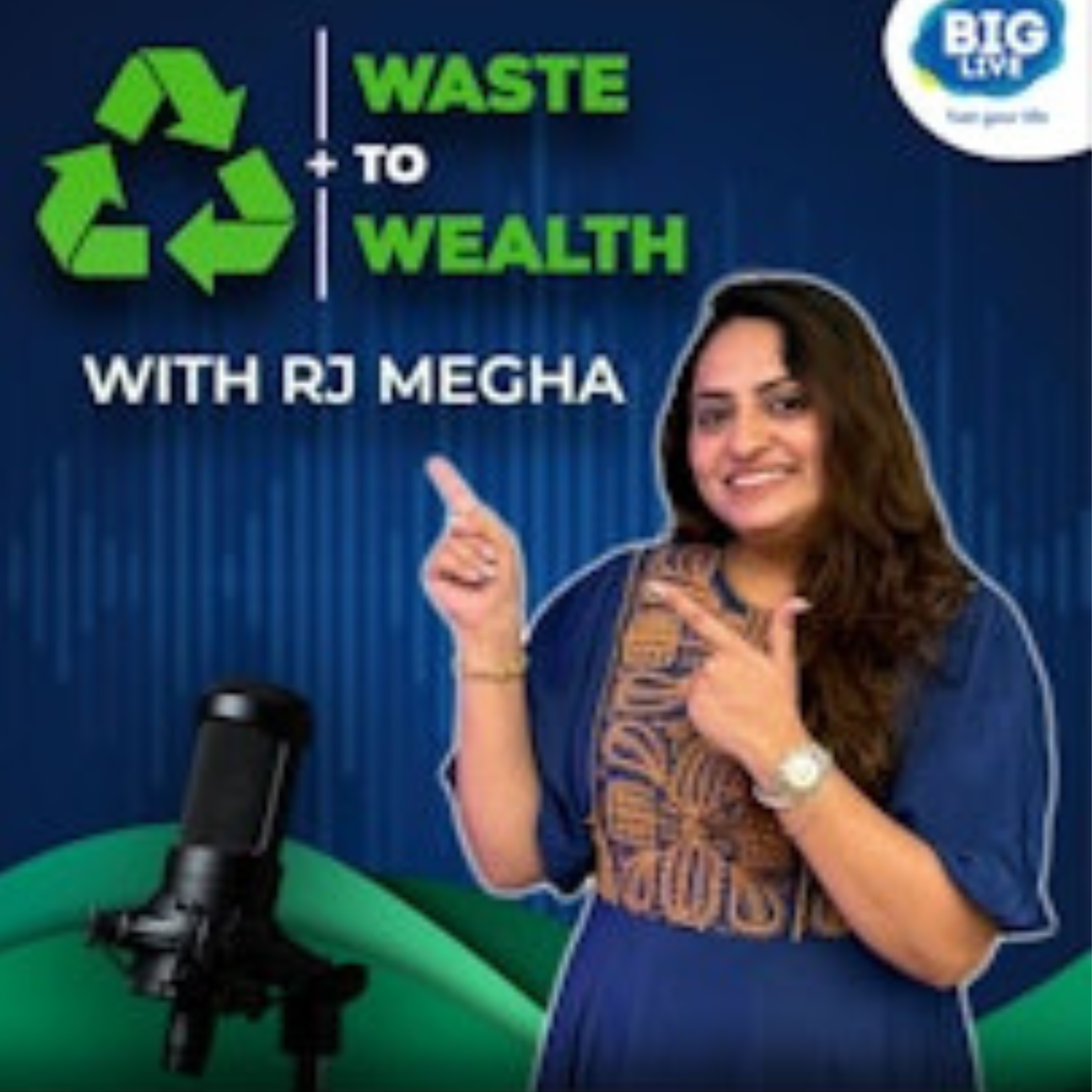 Waste To Wealth with RJ Megha