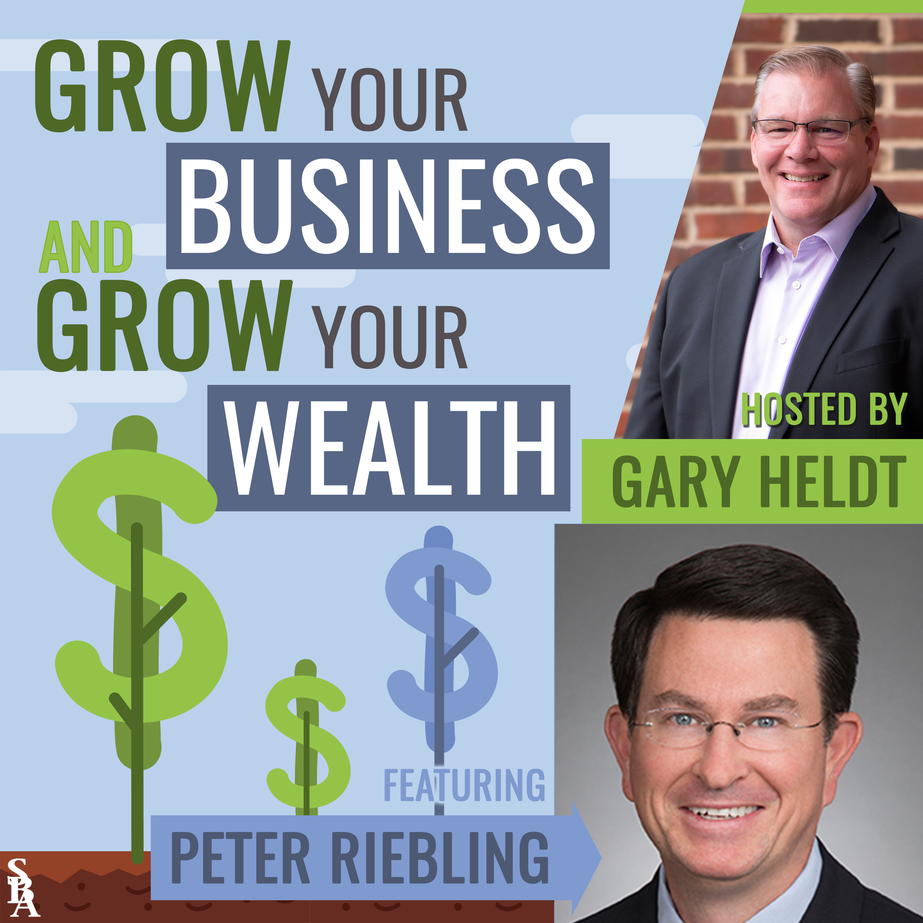 Grow Your Business and Grow Your Wealth