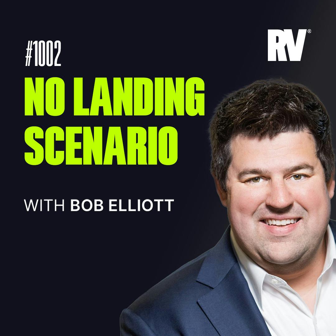 #1002 - Are Higher Rates Here to Stay? | With Bob Elliott