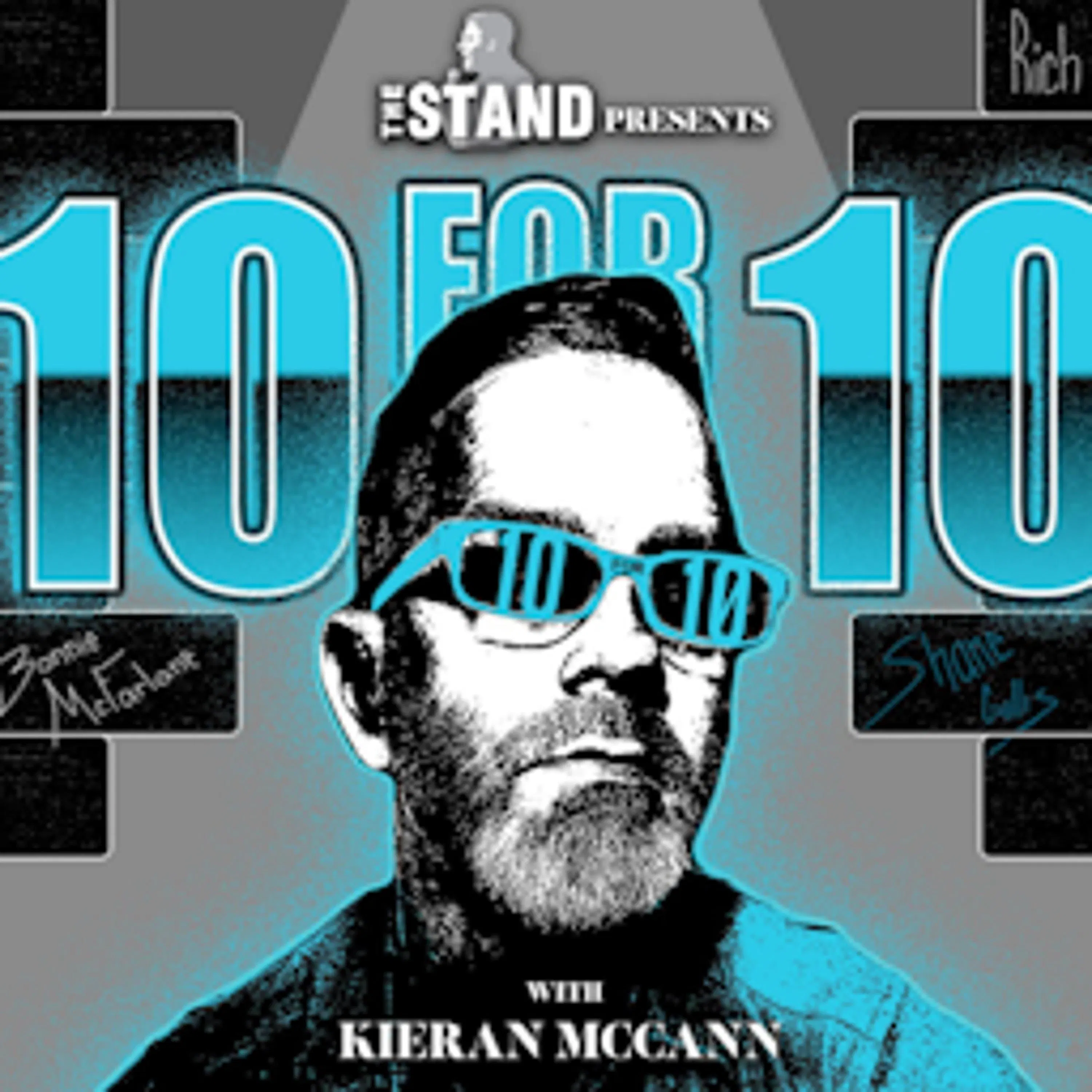 The Stand Comedy Club presents: 10 For 10 Podcast The Stand Comedy Club presents: 10 For 10 Podcast