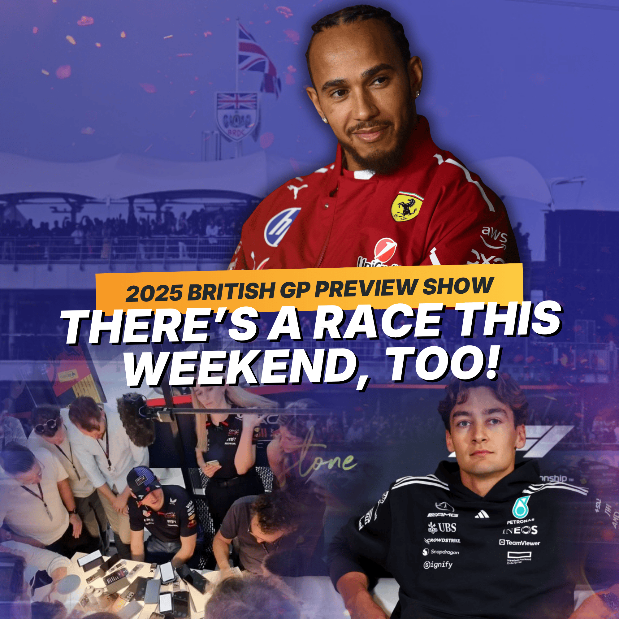 Max Verstappen dominates headlines, Mclaren to dominate on-track? | F1 2025 British GP Preview Show