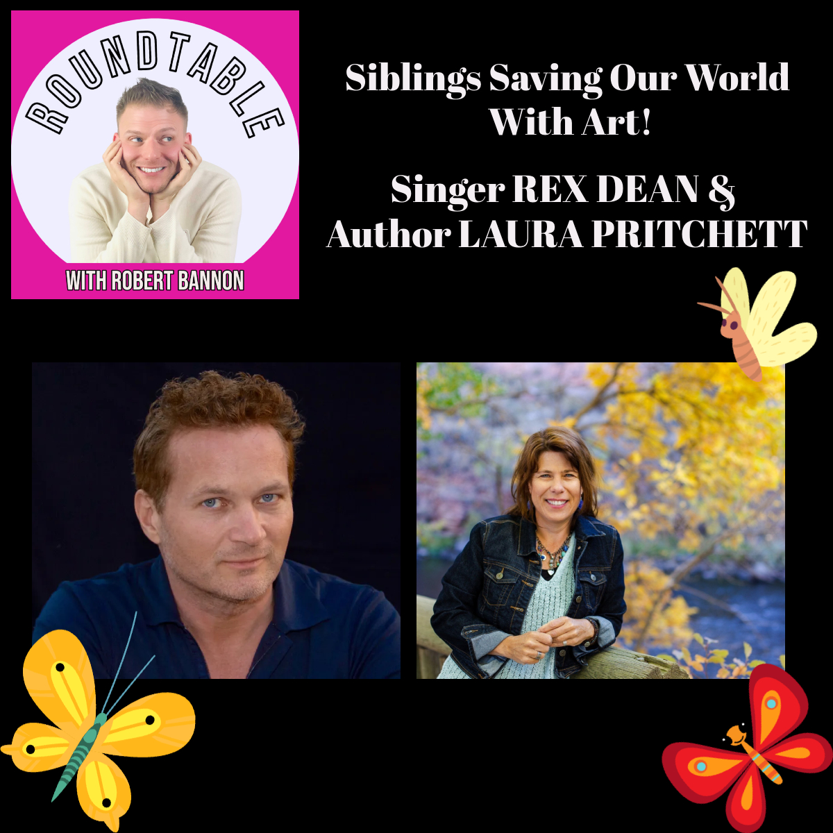 Singer Rex Dean & Author Laura Pritchett Talk Changing The World With Art!