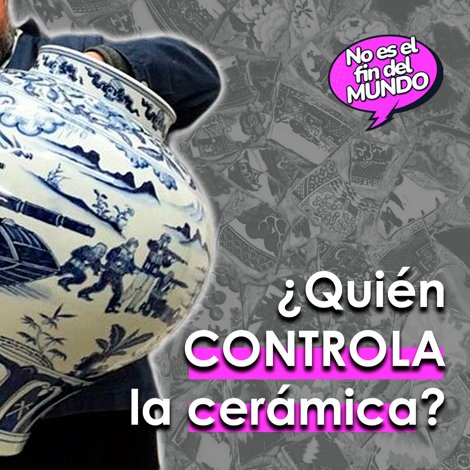 291. La geopolítica de la cerámica: de la porcelana a las naves espaciales