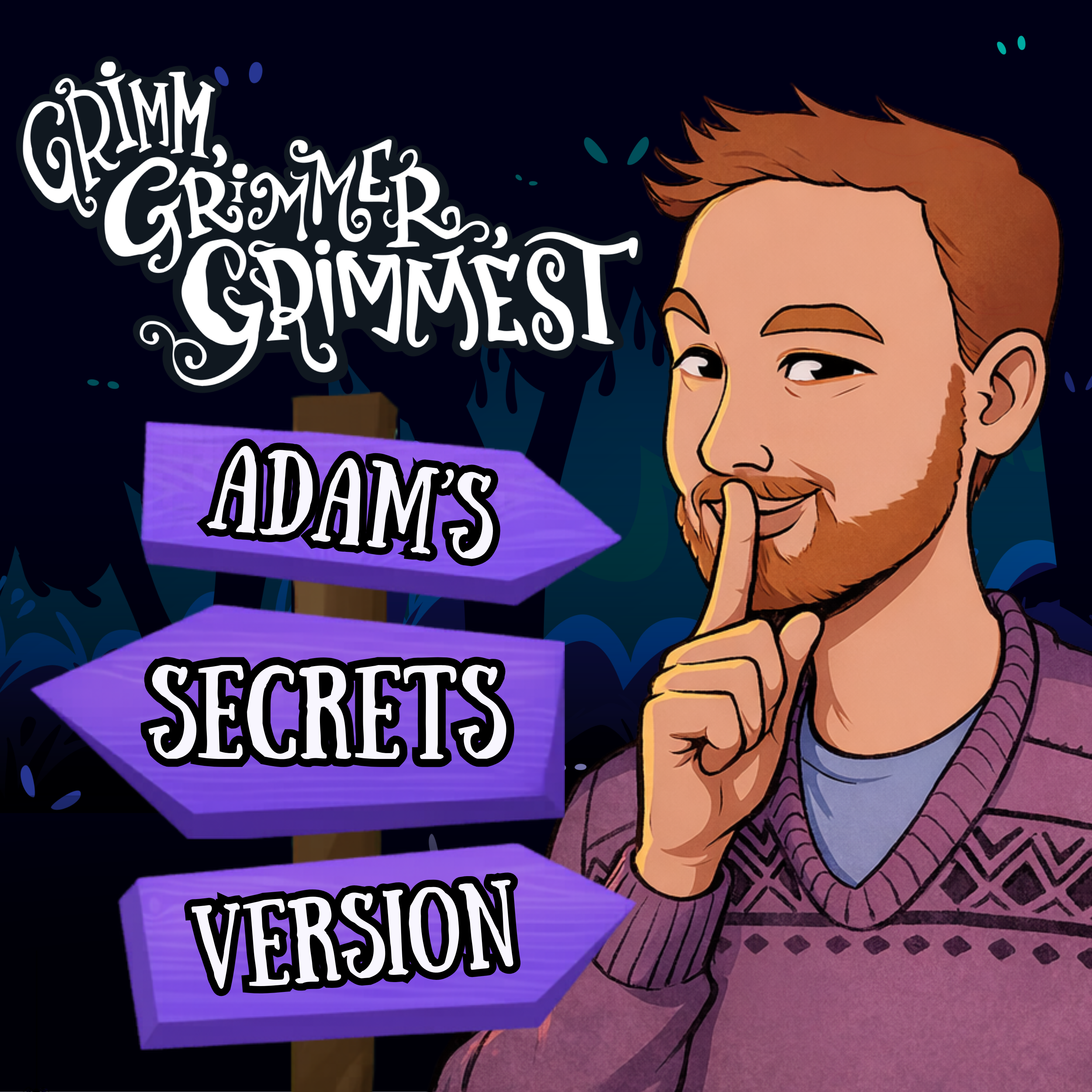 Rumpelstiltskin (Adam's Secrets Version)