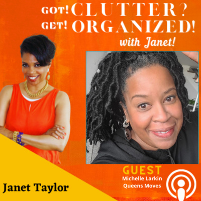 Got Clutter? Get Organized! with Janet