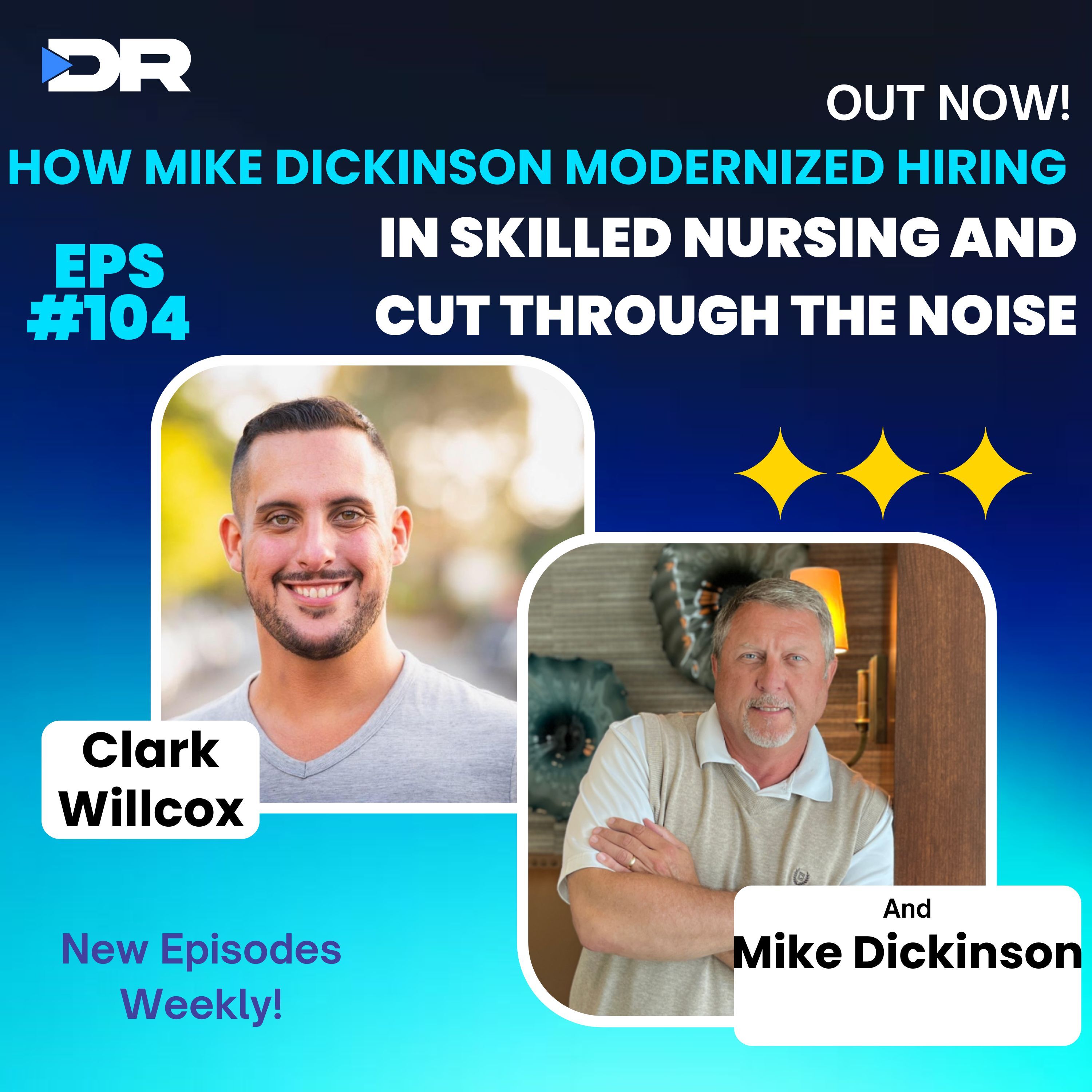 #104- How Mike Dickinson Digitized NHS Hiring and Tackled One of Healthcare’s Toughest Talent Gaps