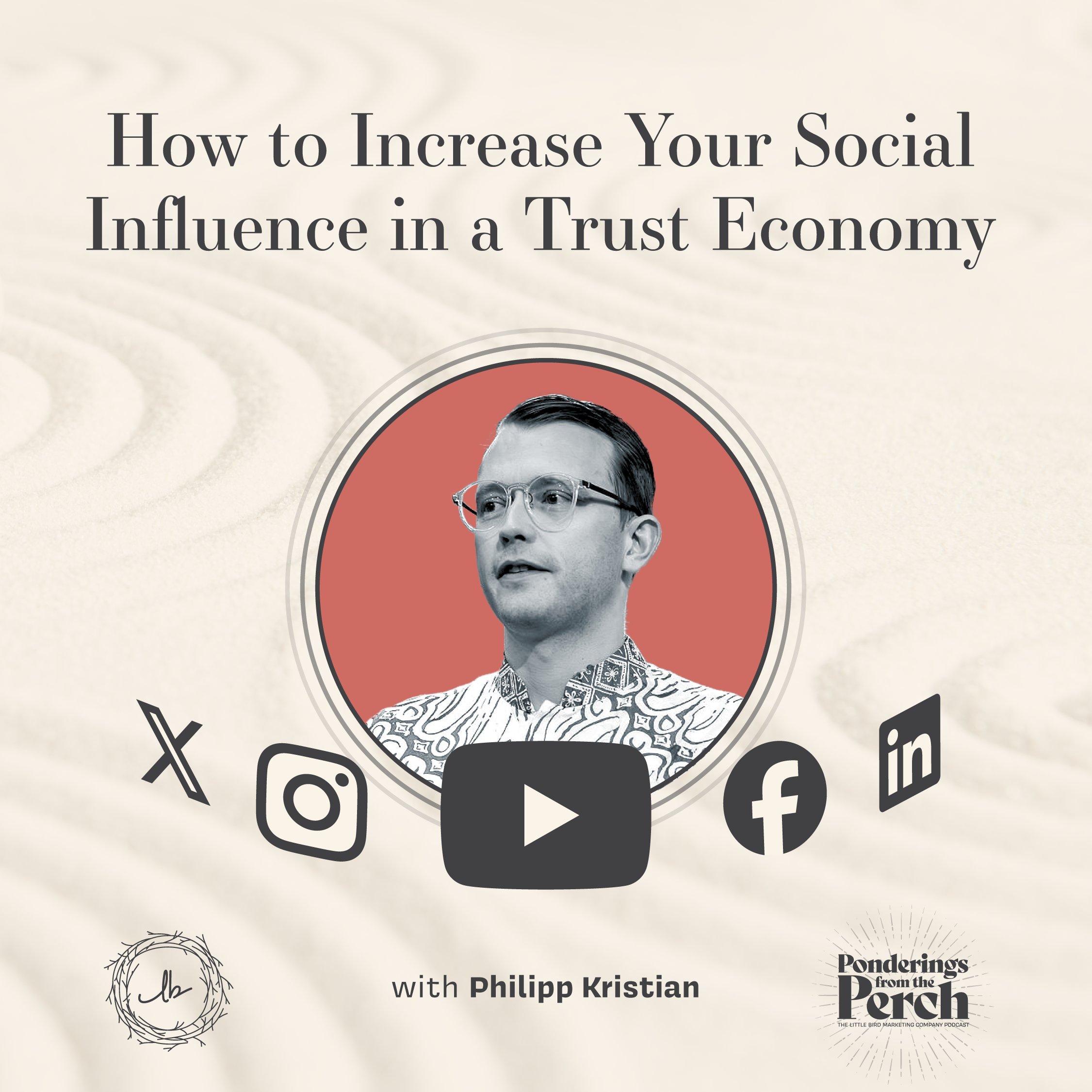 How to Build Your Social Influence in a Trust Economy episode artwork