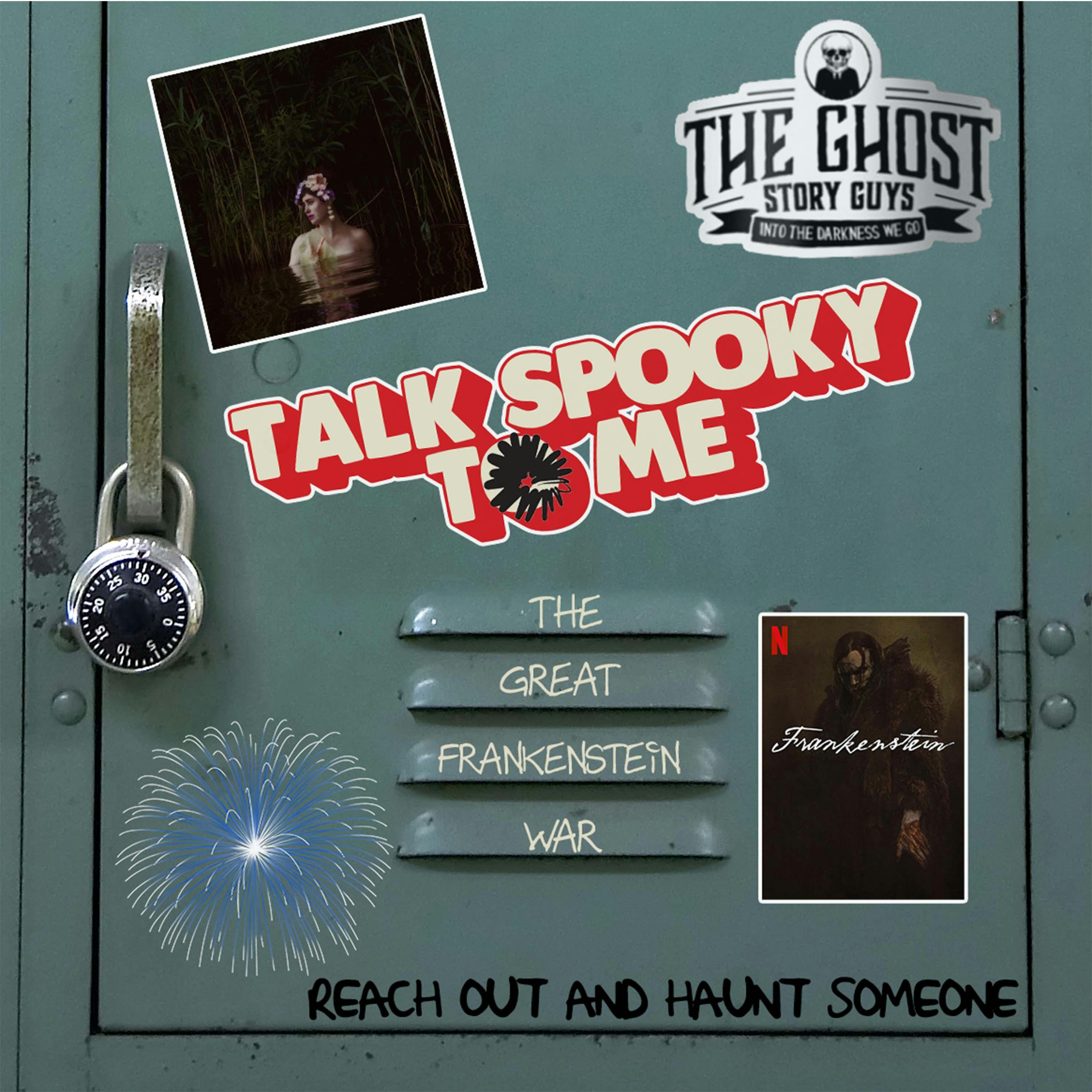 The Great Frankenstein War | Talk Spooky to Me The Great Frankenstein War | Talk Spooky to Me