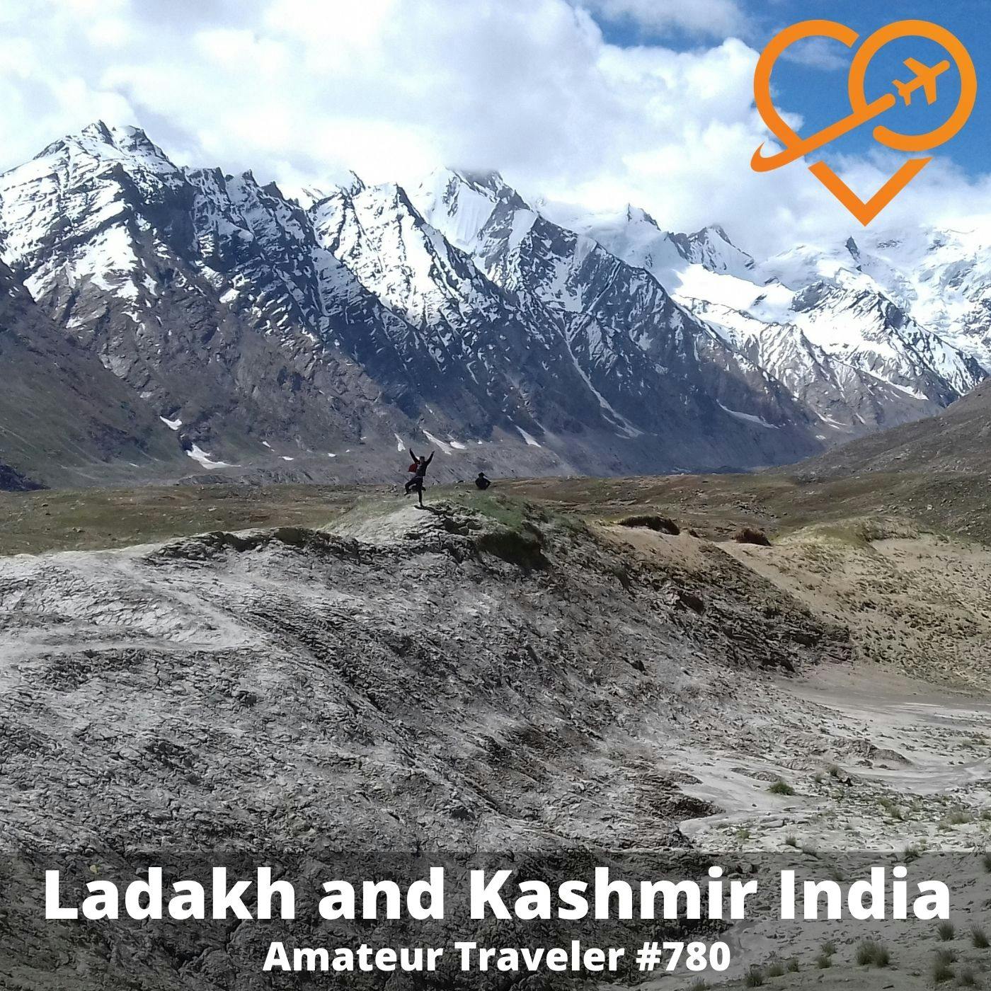 AT#780 - Travel to Ladakh and Kashmir India