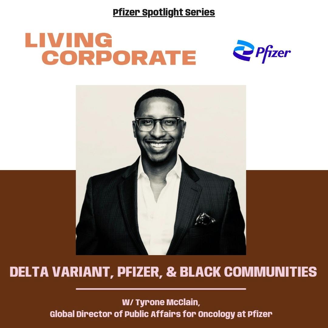 Delta Variant, Pfizer, & Black Communities (w/ Tyrone McClain)
