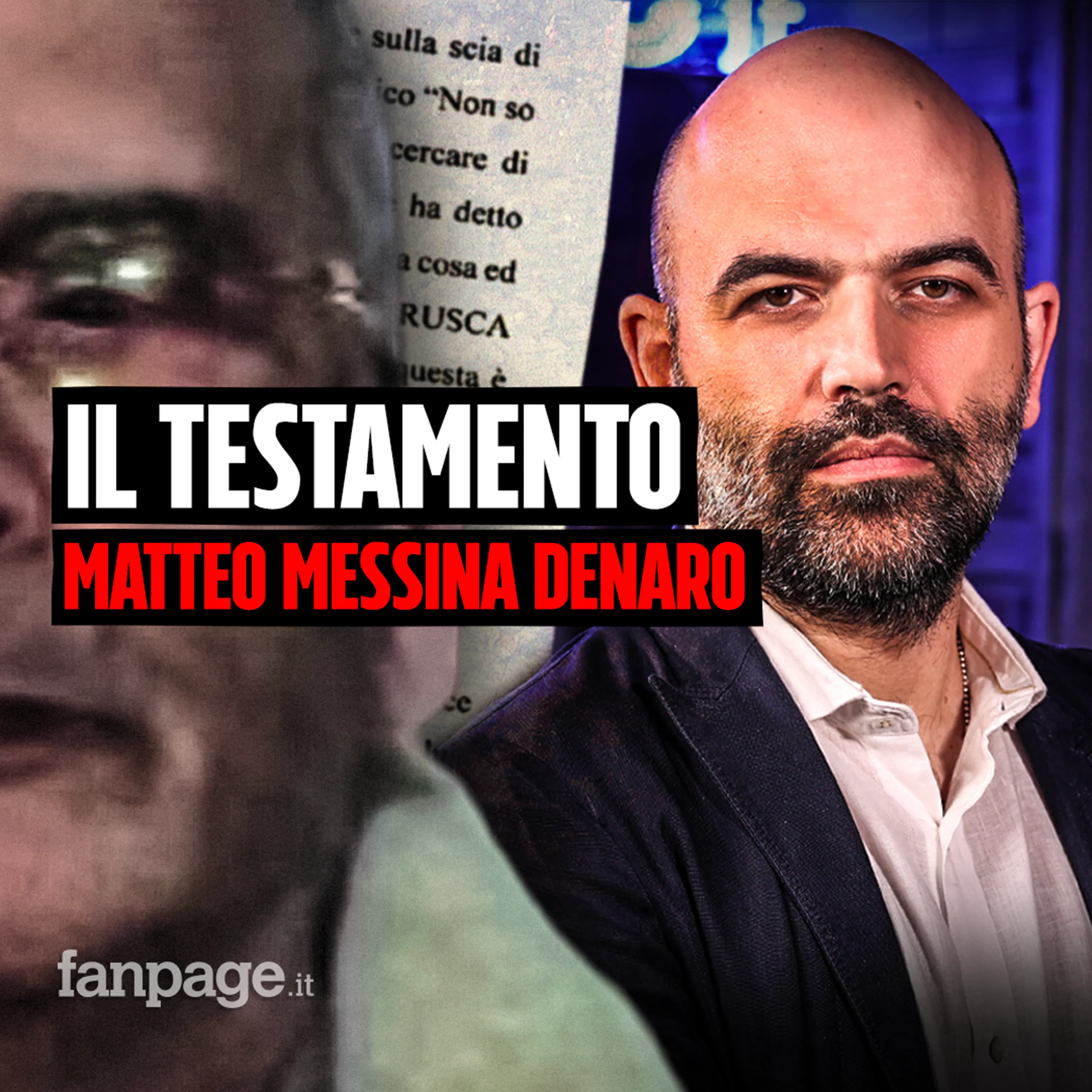 Il testamento di Matteo Messina Denaro (a cura di Roberto Saviano)