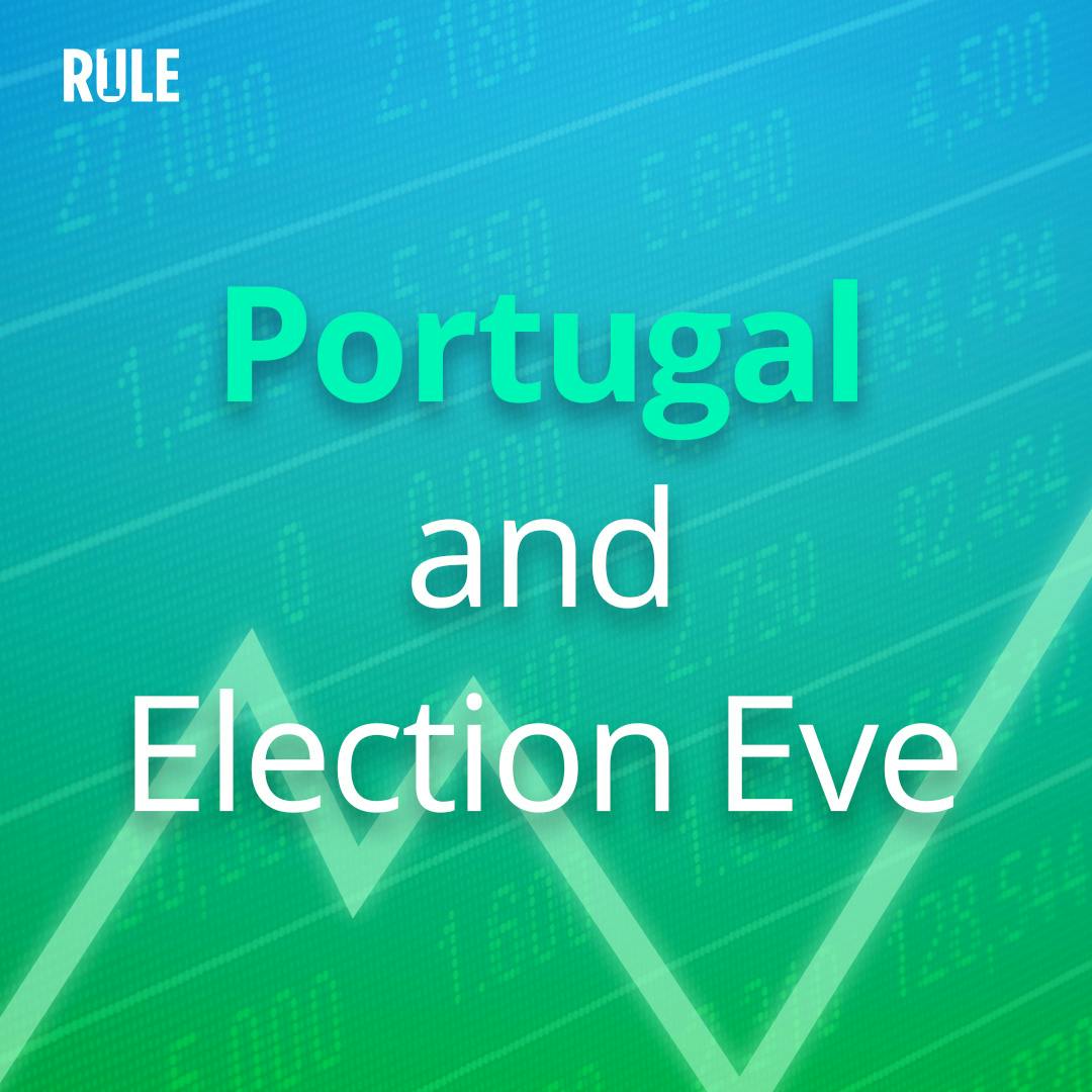 487- Portugal and Election Eve 487- Portugal and Election Eve