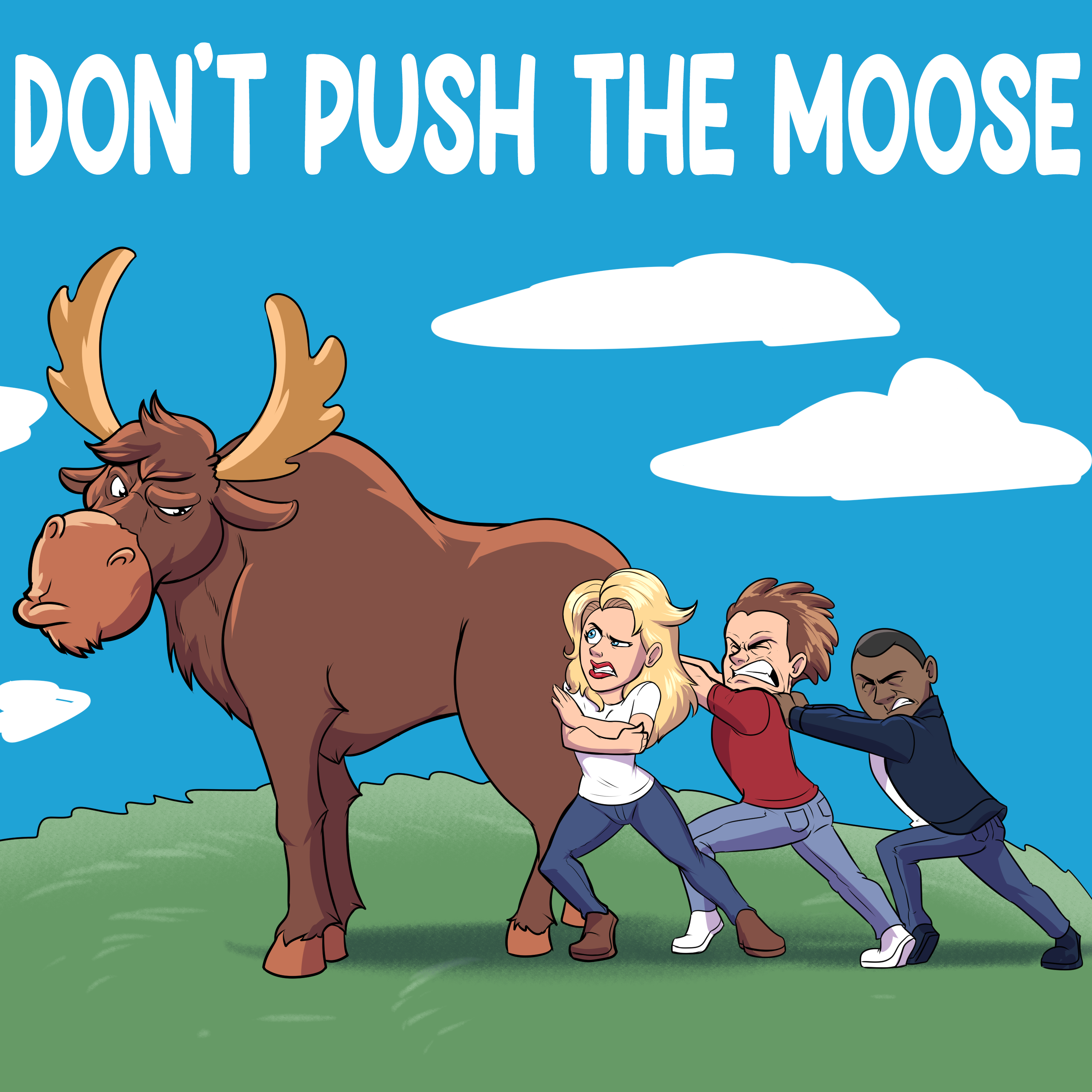 Don't Push The Moose | Downton Dog Park