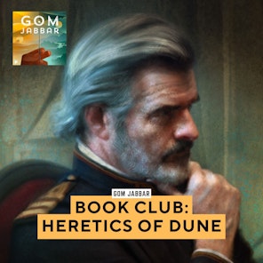 Book Club: Heretics of Dune (Part 14)