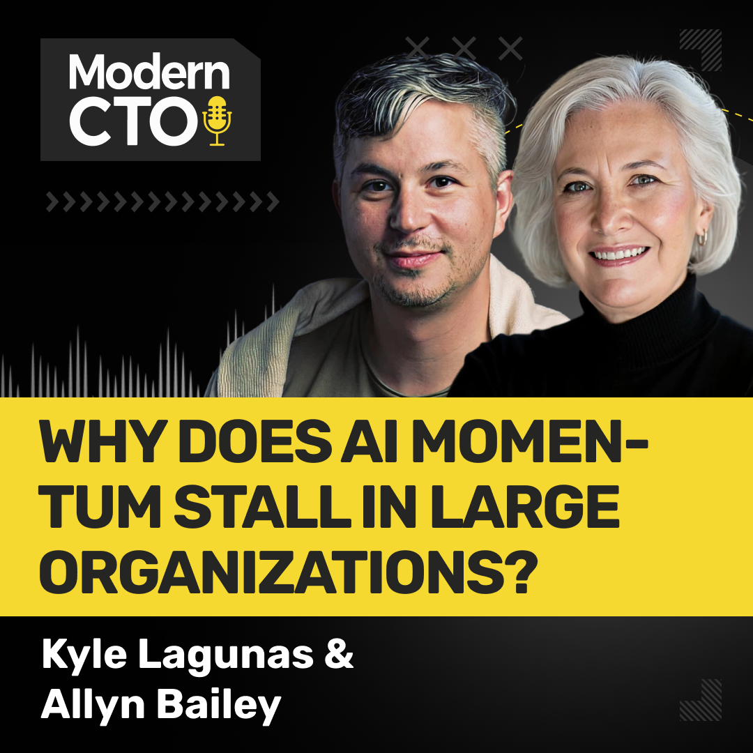 Why Does AI Momentum Stall in Large Organizations? with Kyle Lagunas & Allyn Bailey