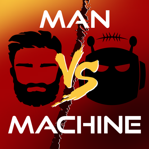 Man Vs. Machine