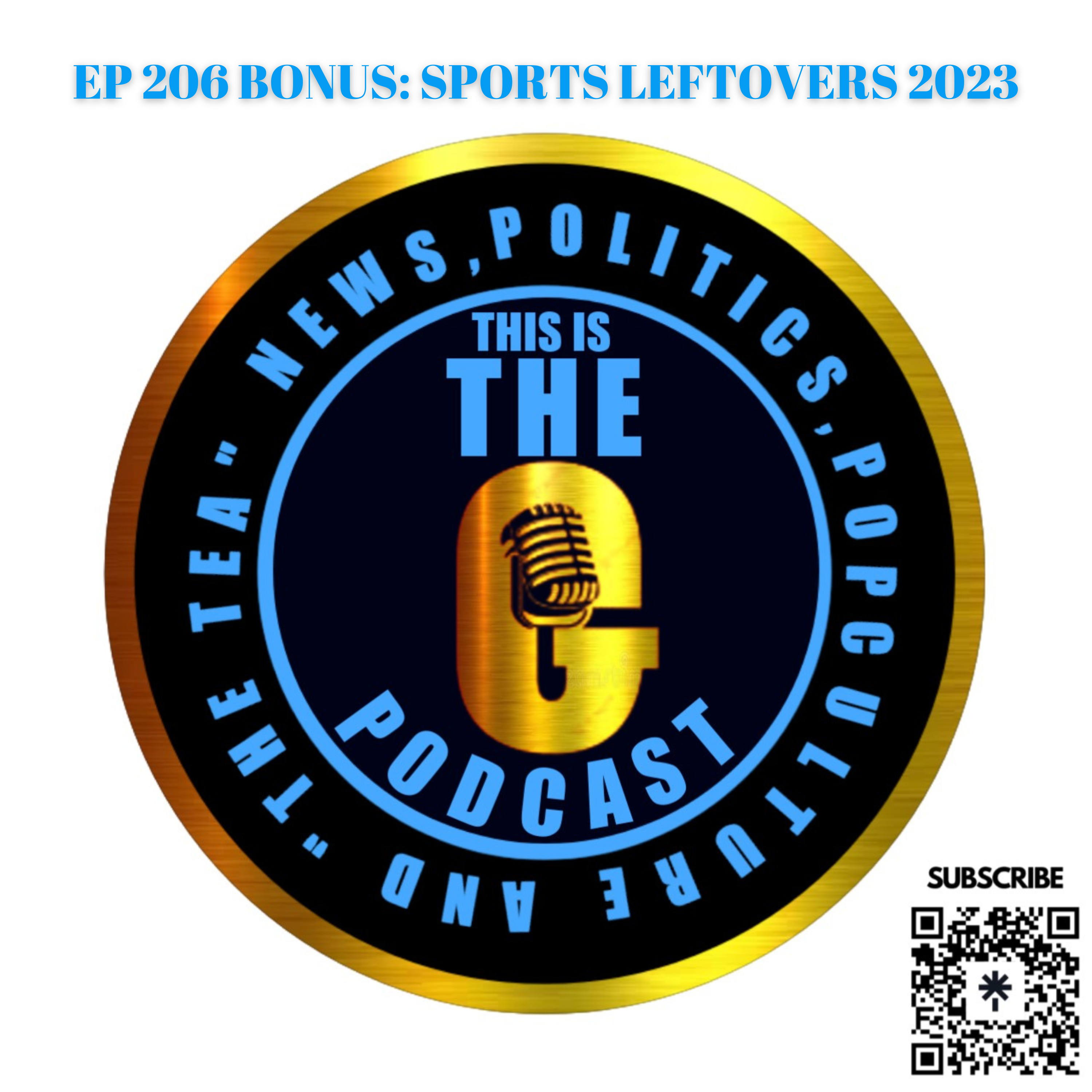 EPISODE 206  BONUS:  SPORTS LEFTOVERS 2023 episode artwork