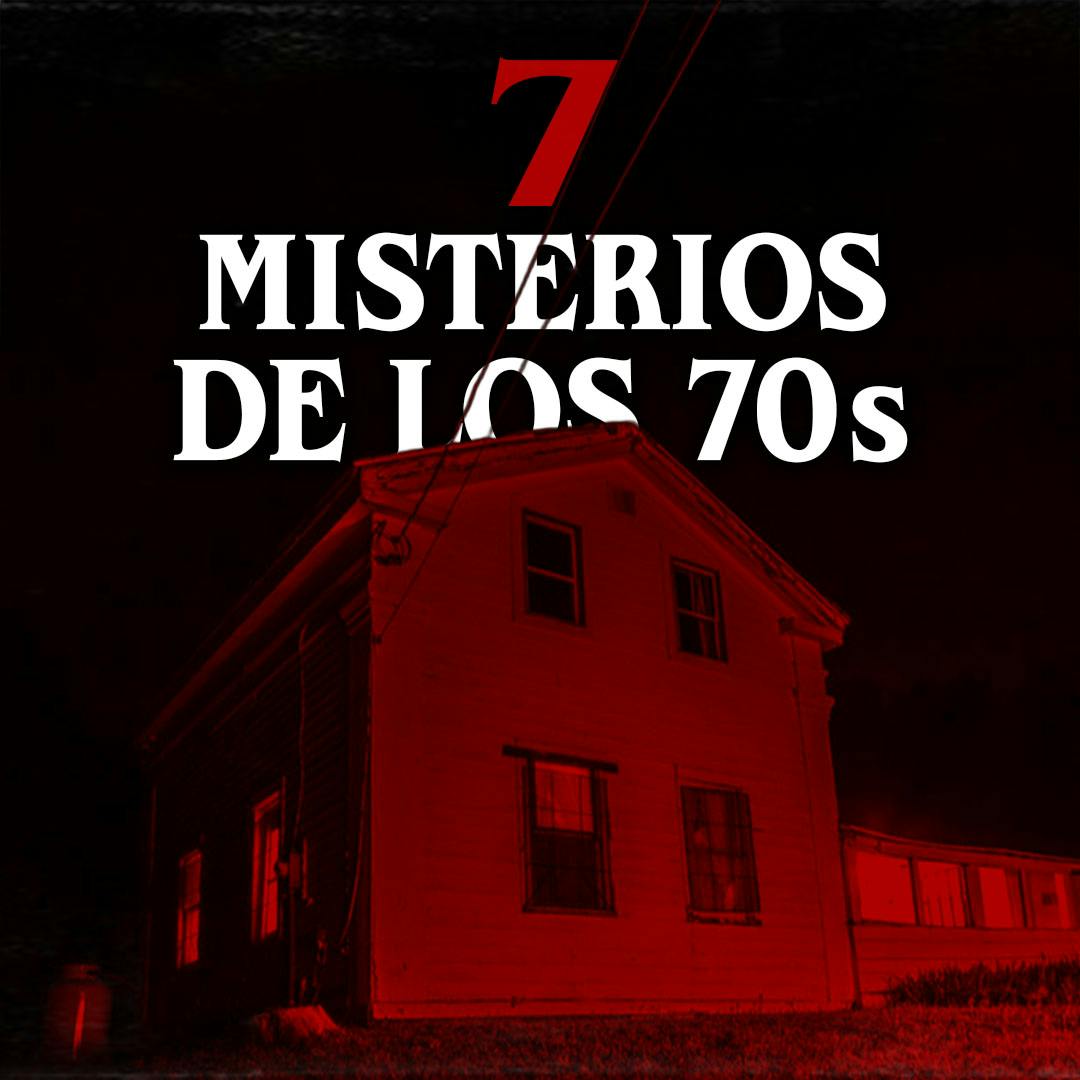 7 Misterios sin resolver de los años 70s 7 Misterios sin resolver de los años 70s