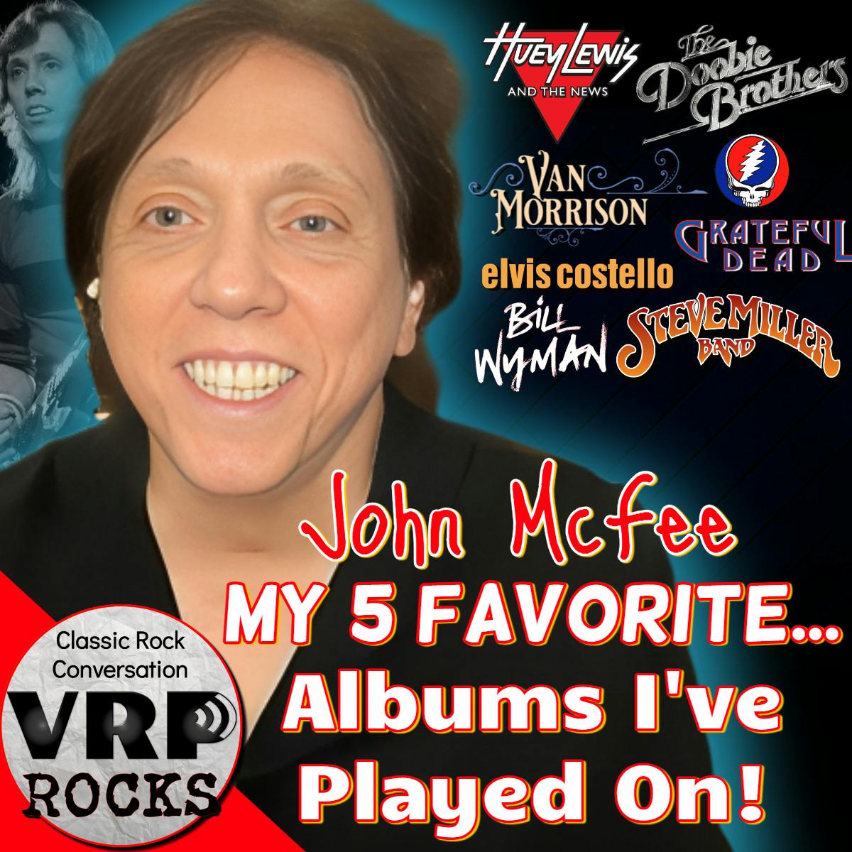 John McFee - My 5 Favourite Albums I Played On John McFee - My 5 Favourite Albums I Played On