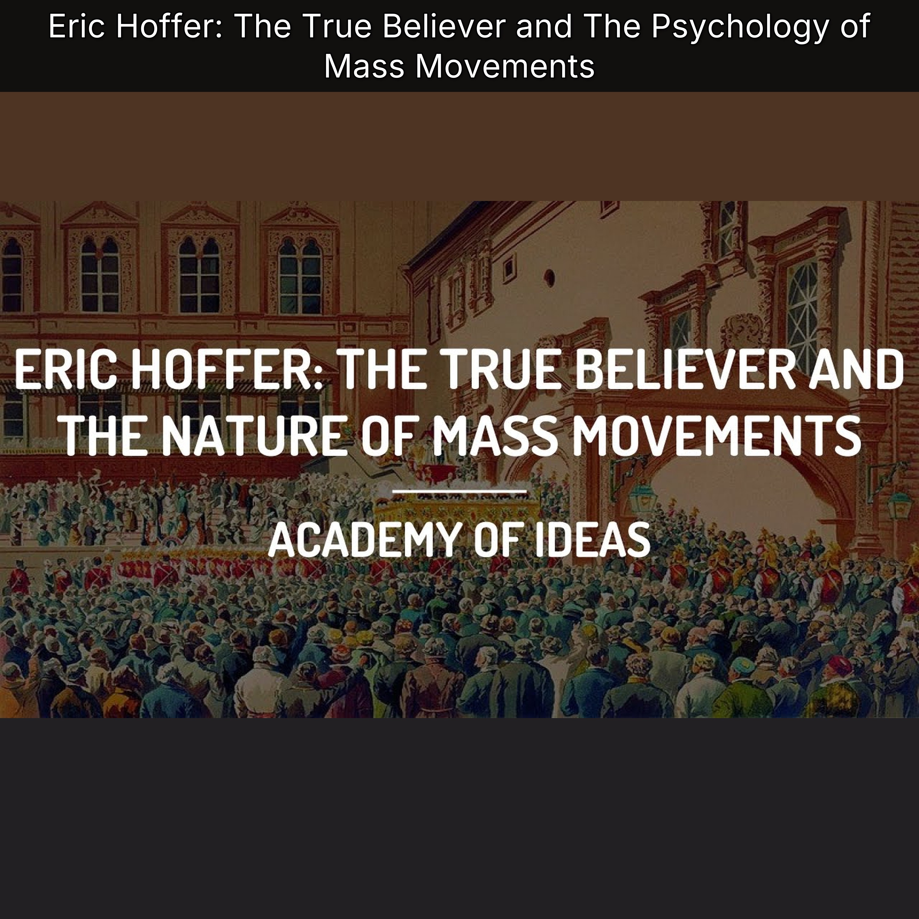 Eric Hoffer: The True Believer and The Psychology of Mass Movements episode artwork