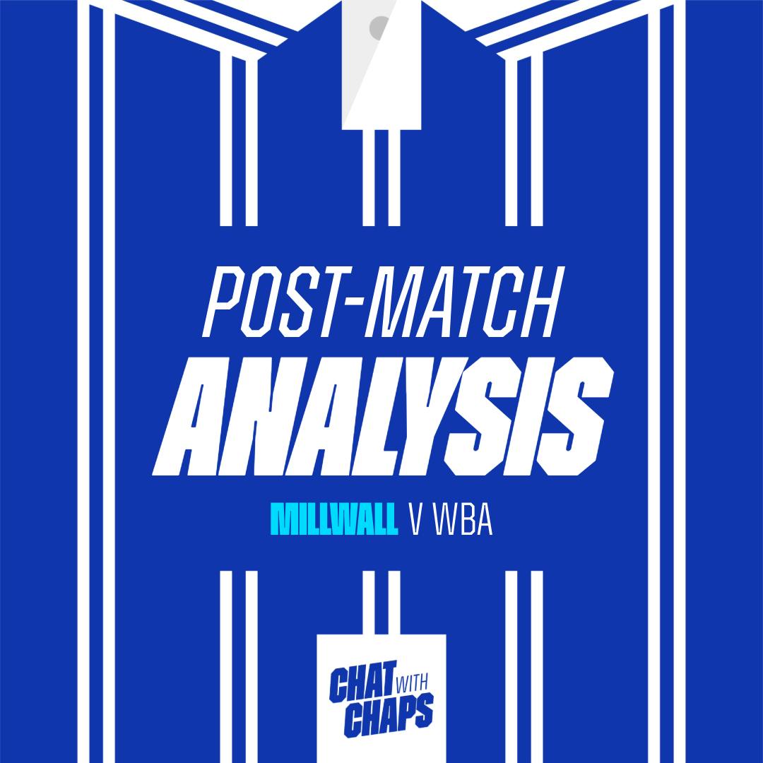 Post Match Analysis | Millwall 3-0 West Brom Post Match Analysis | Millwall 3-0 West Brom