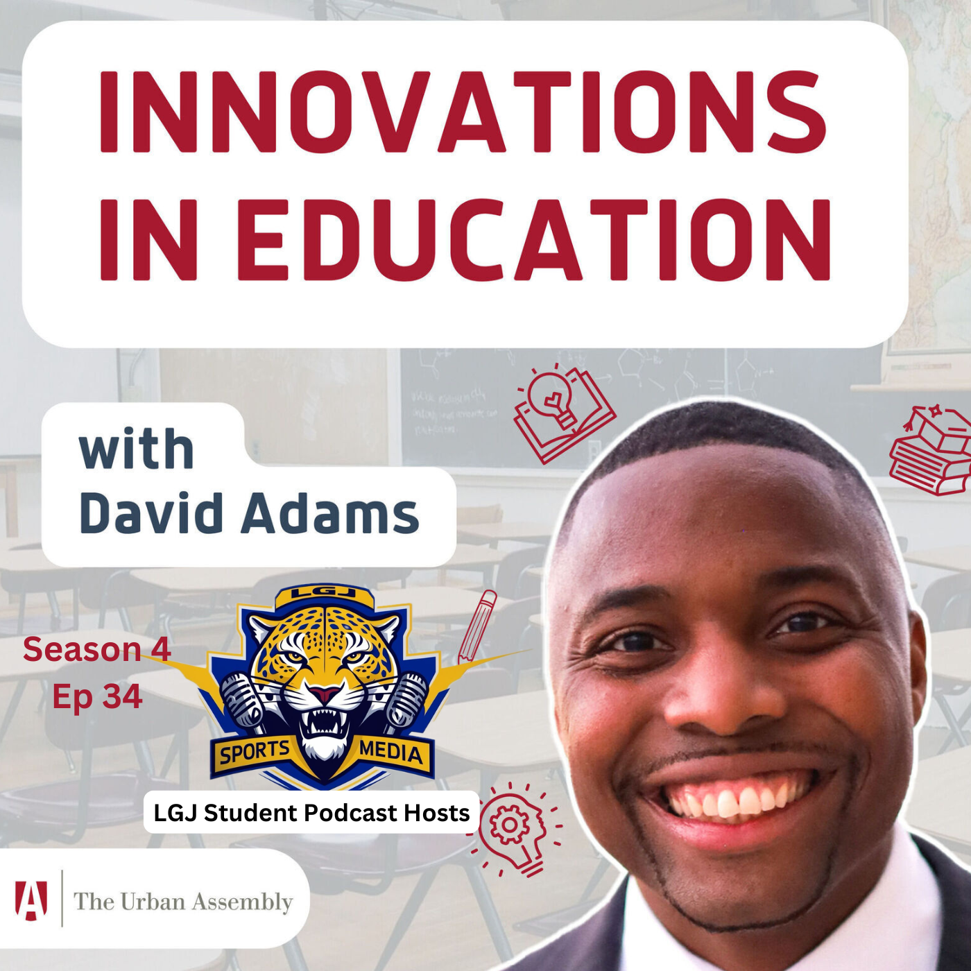 Innovations in Education with David Adams