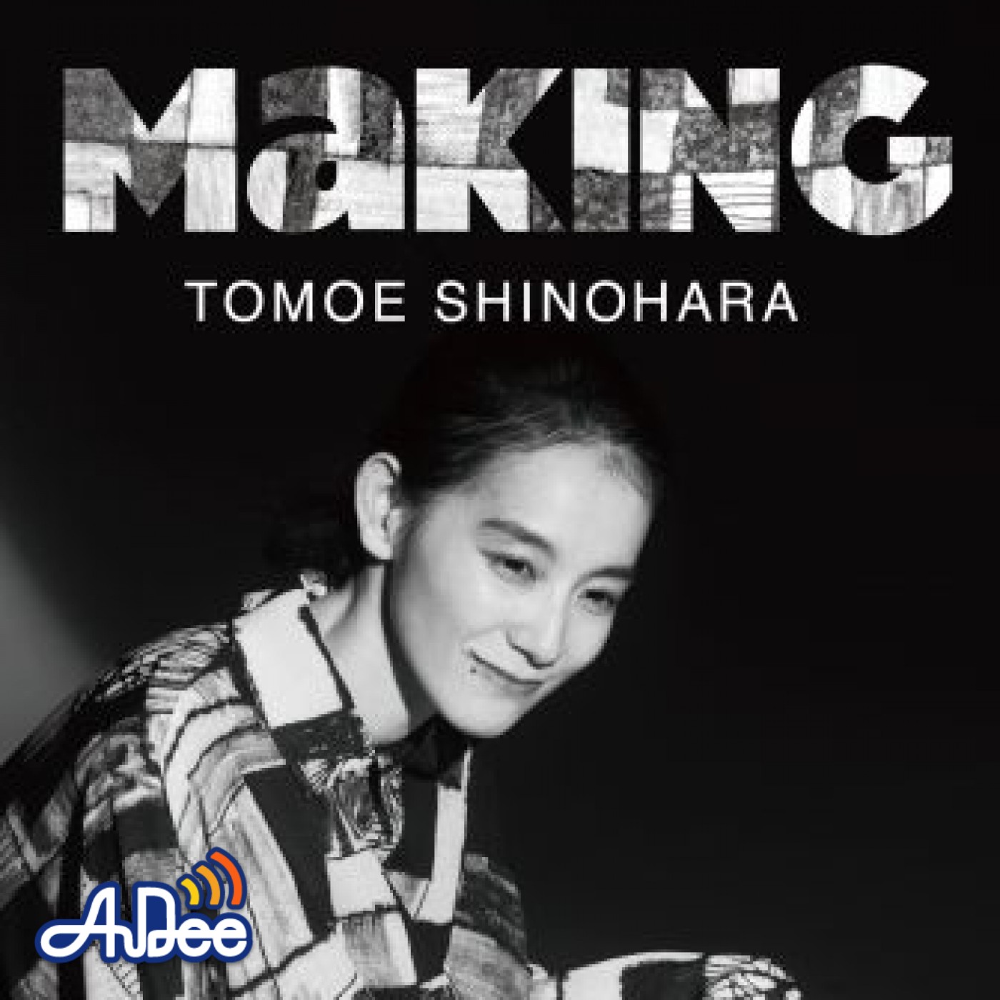 篠原ともえ「Making」｜JFN Pods