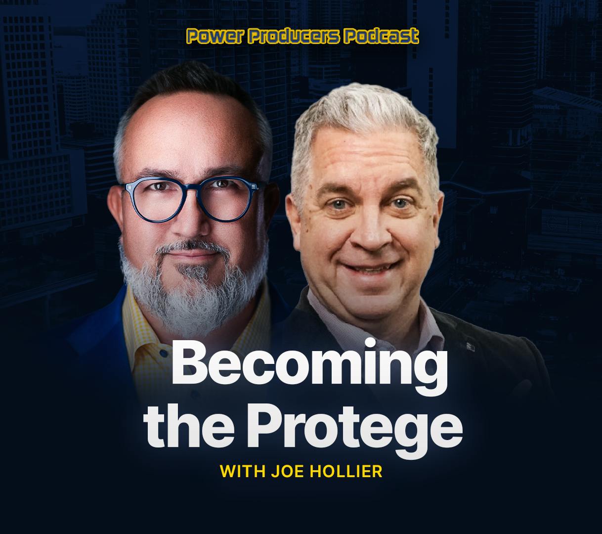 Becoming the Protege with Joe Hollier Becoming the Protege with Joe Hollier