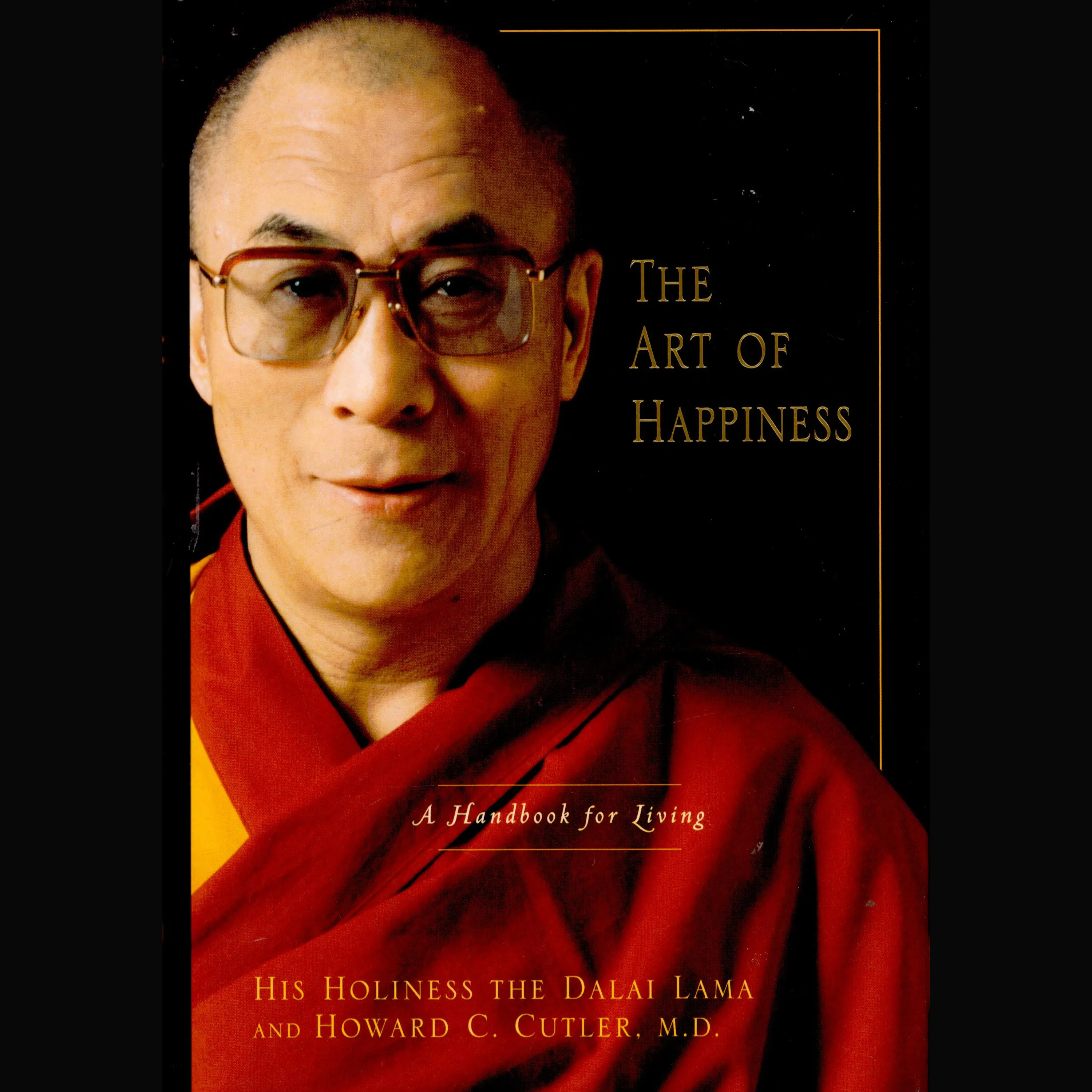 The Art of Happiness Summary | Dalai Lama & Howard C. Cutler