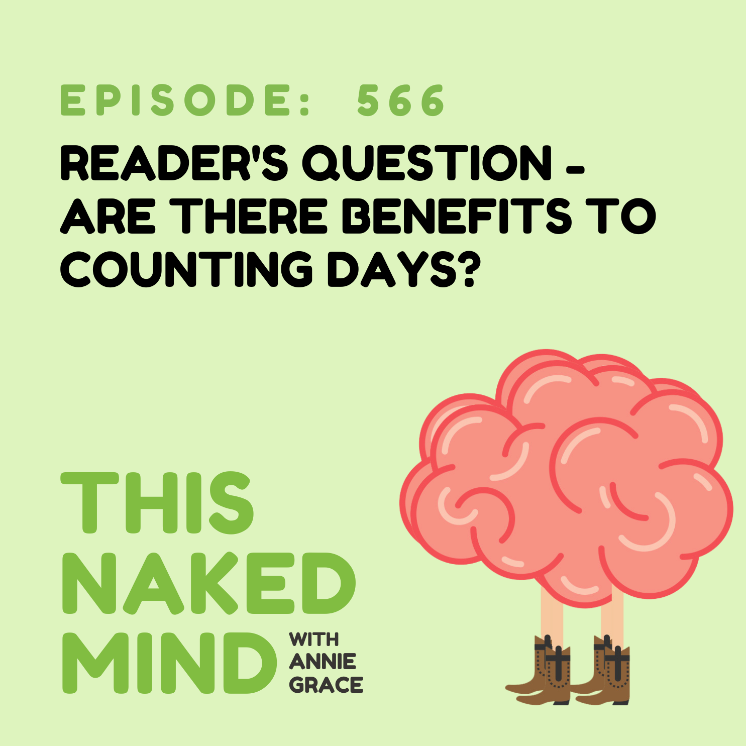 EP 566: Reader’s Questions - Are there benefits to counting days?